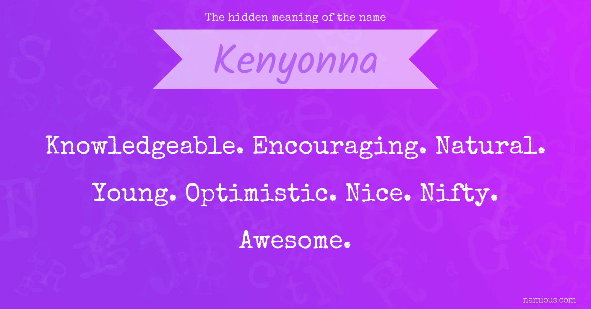 The hidden meaning of the name Kenyonna