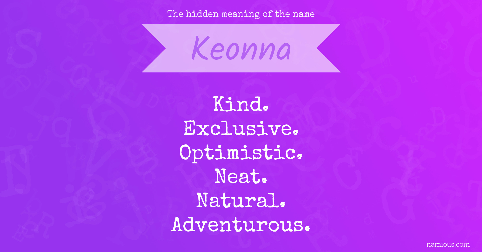 The hidden meaning of the name Keonna