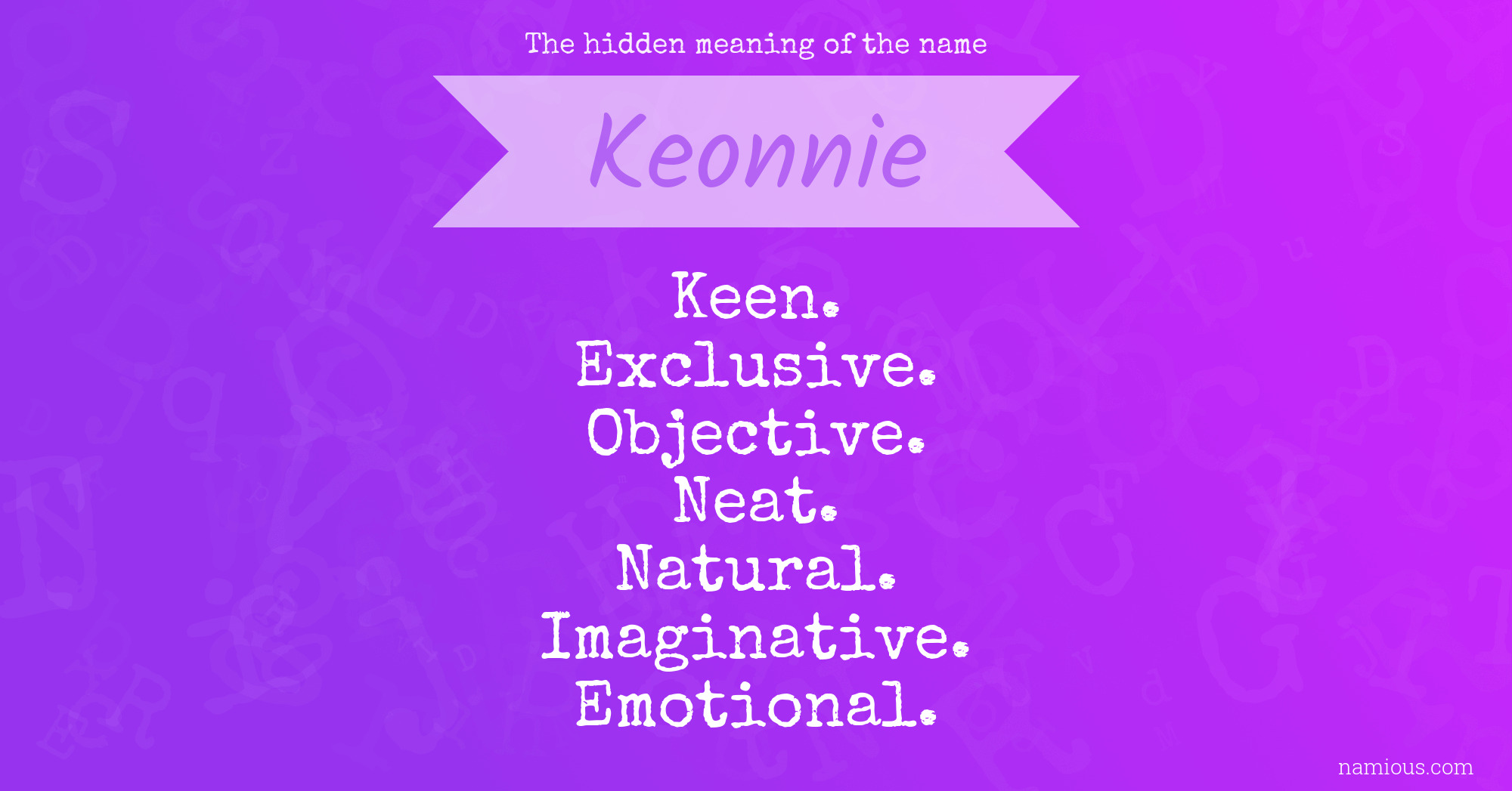 The hidden meaning of the name Keonnie