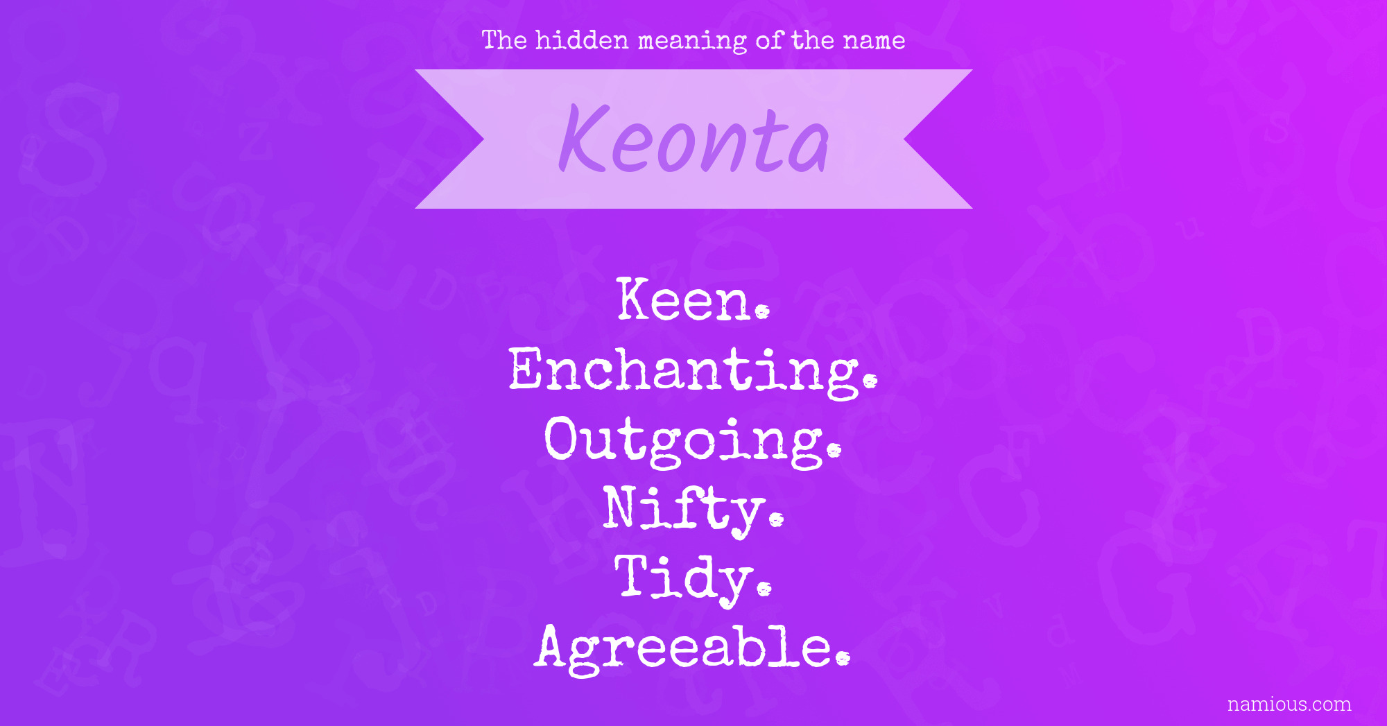 The hidden meaning of the name Keonta