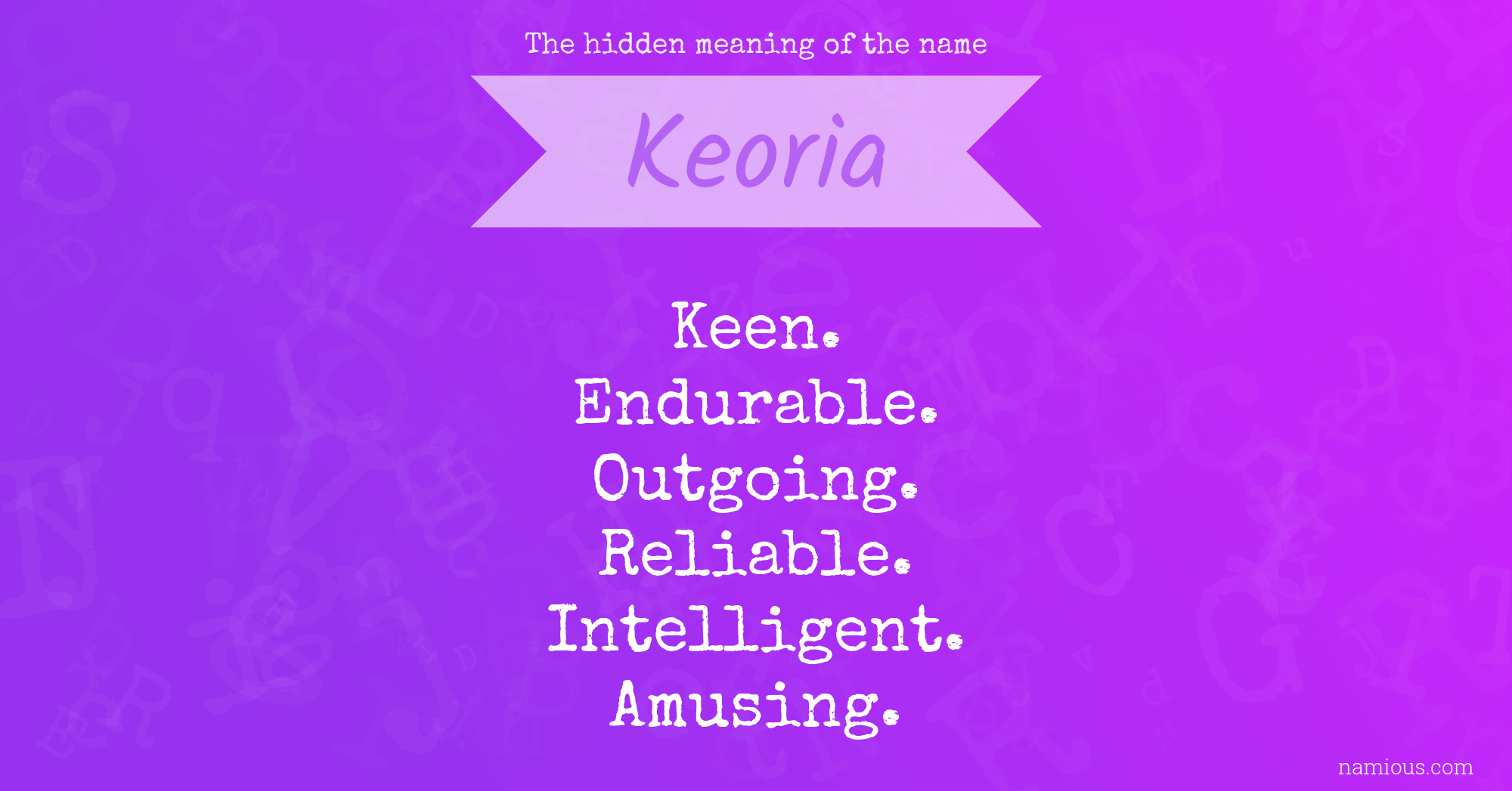 The hidden meaning of the name Keoria