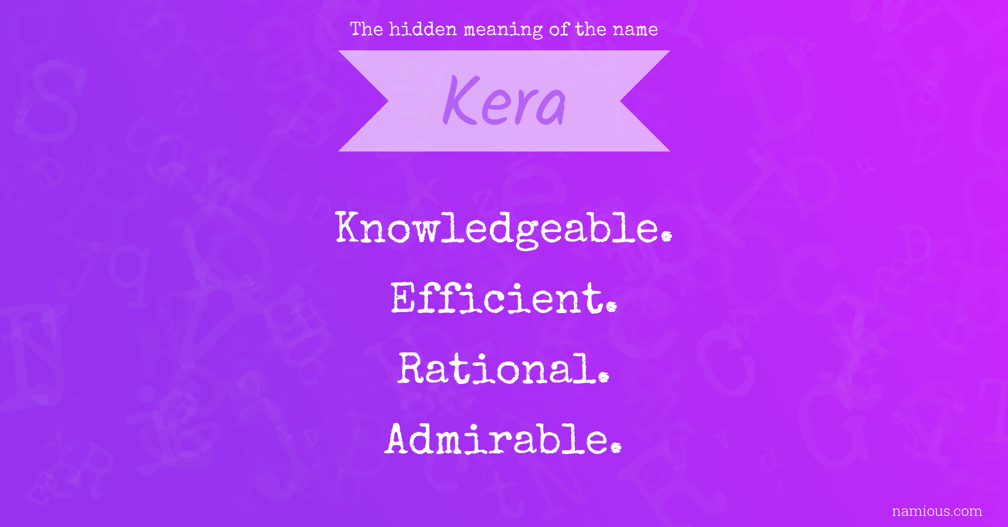 The hidden meaning of the name Kera