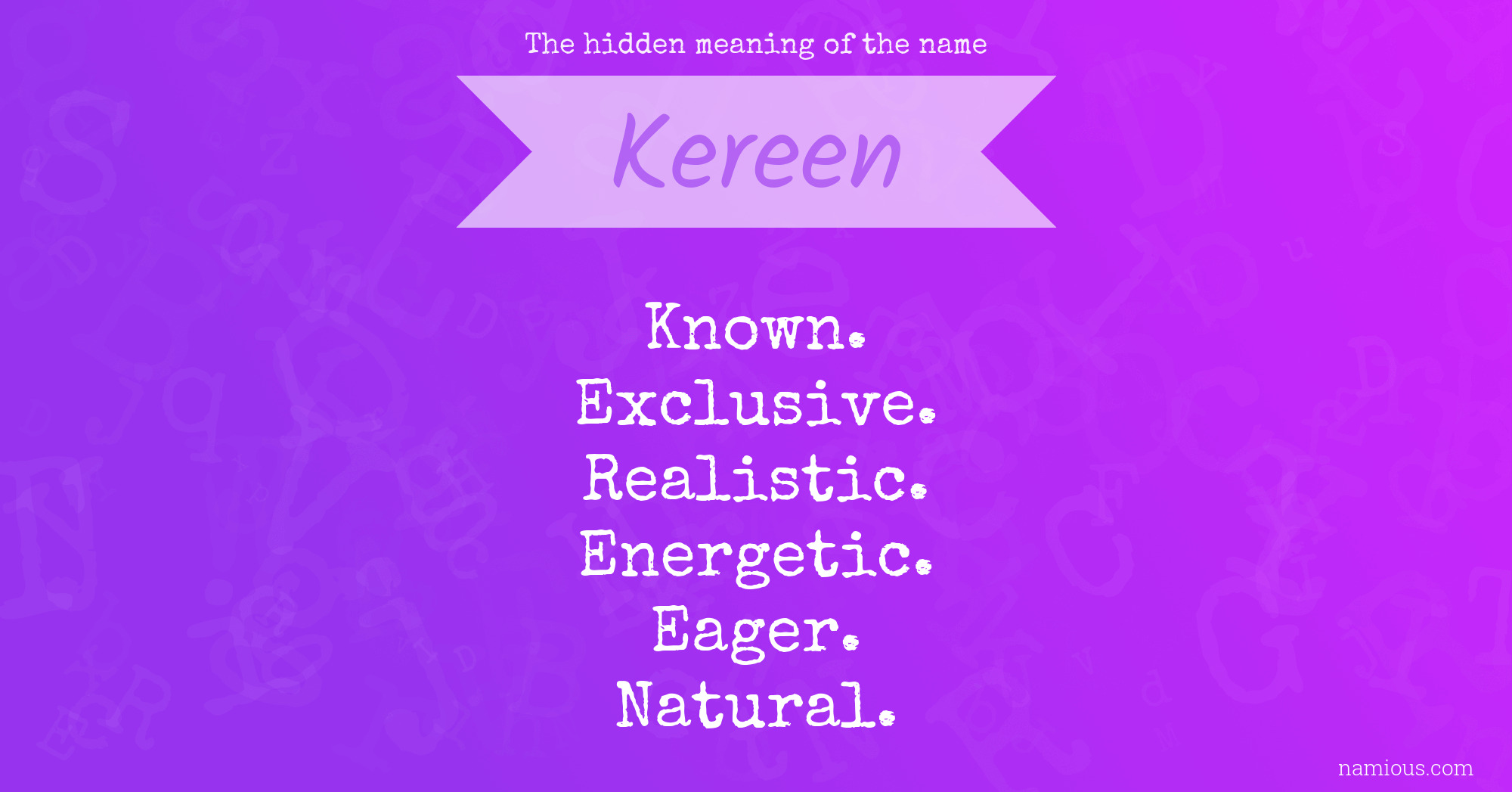 The hidden meaning of the name Kereen