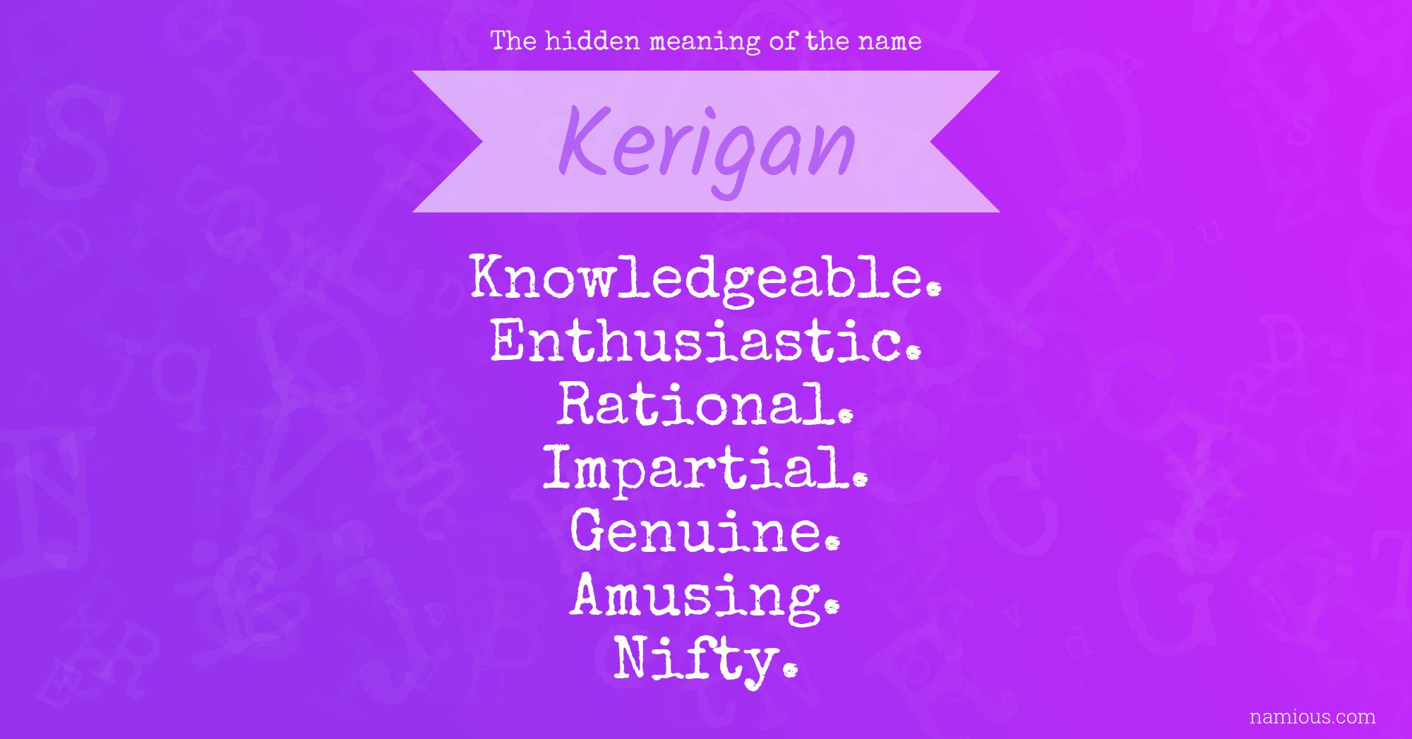 The hidden meaning of the name Kerigan