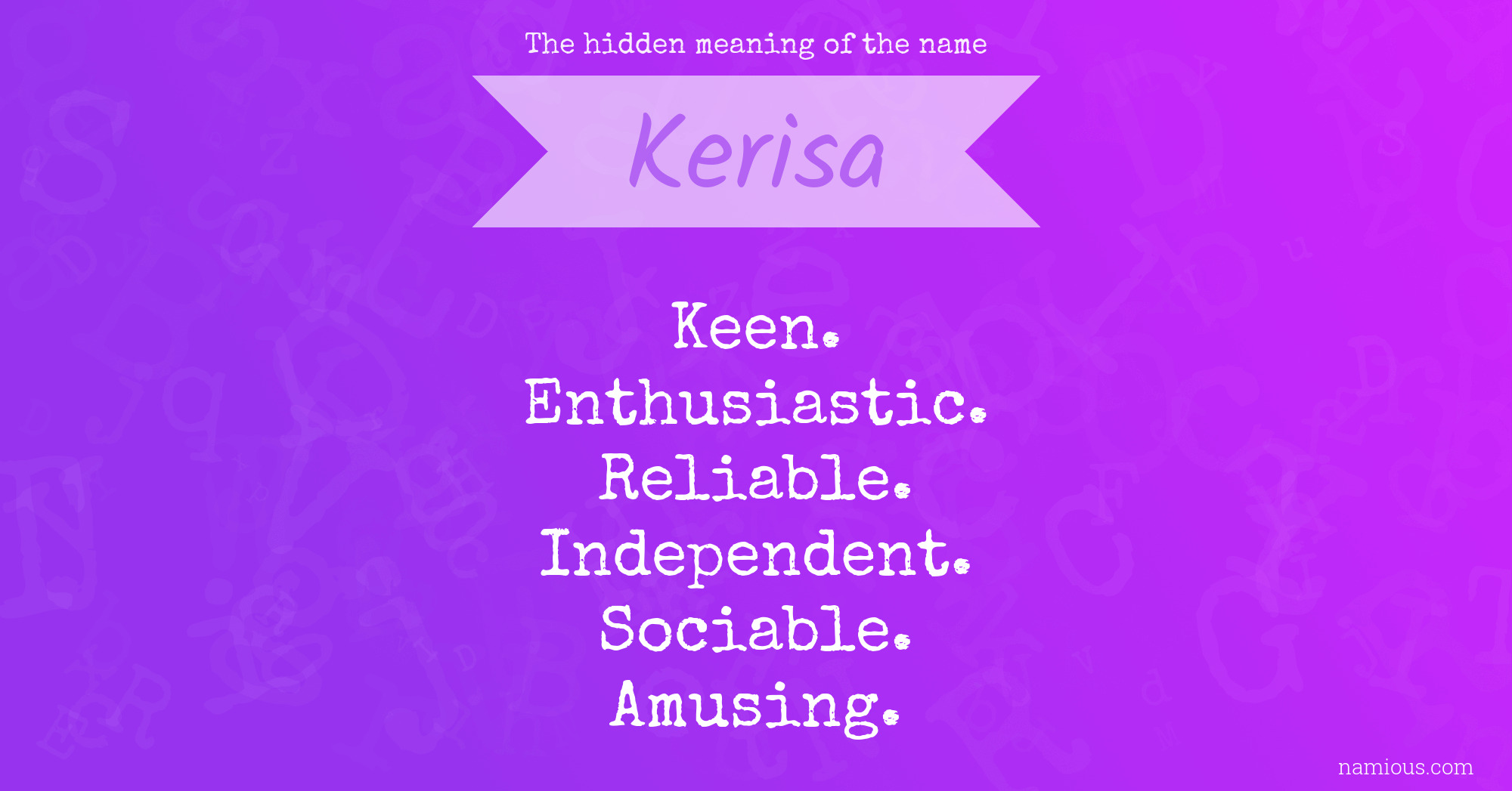 The hidden meaning of the name Kerisa