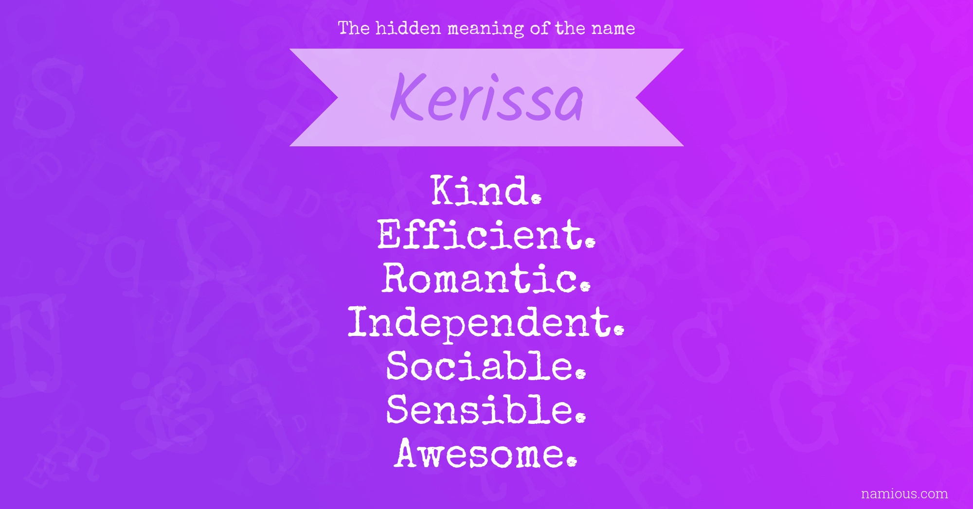 The hidden meaning of the name Kerissa