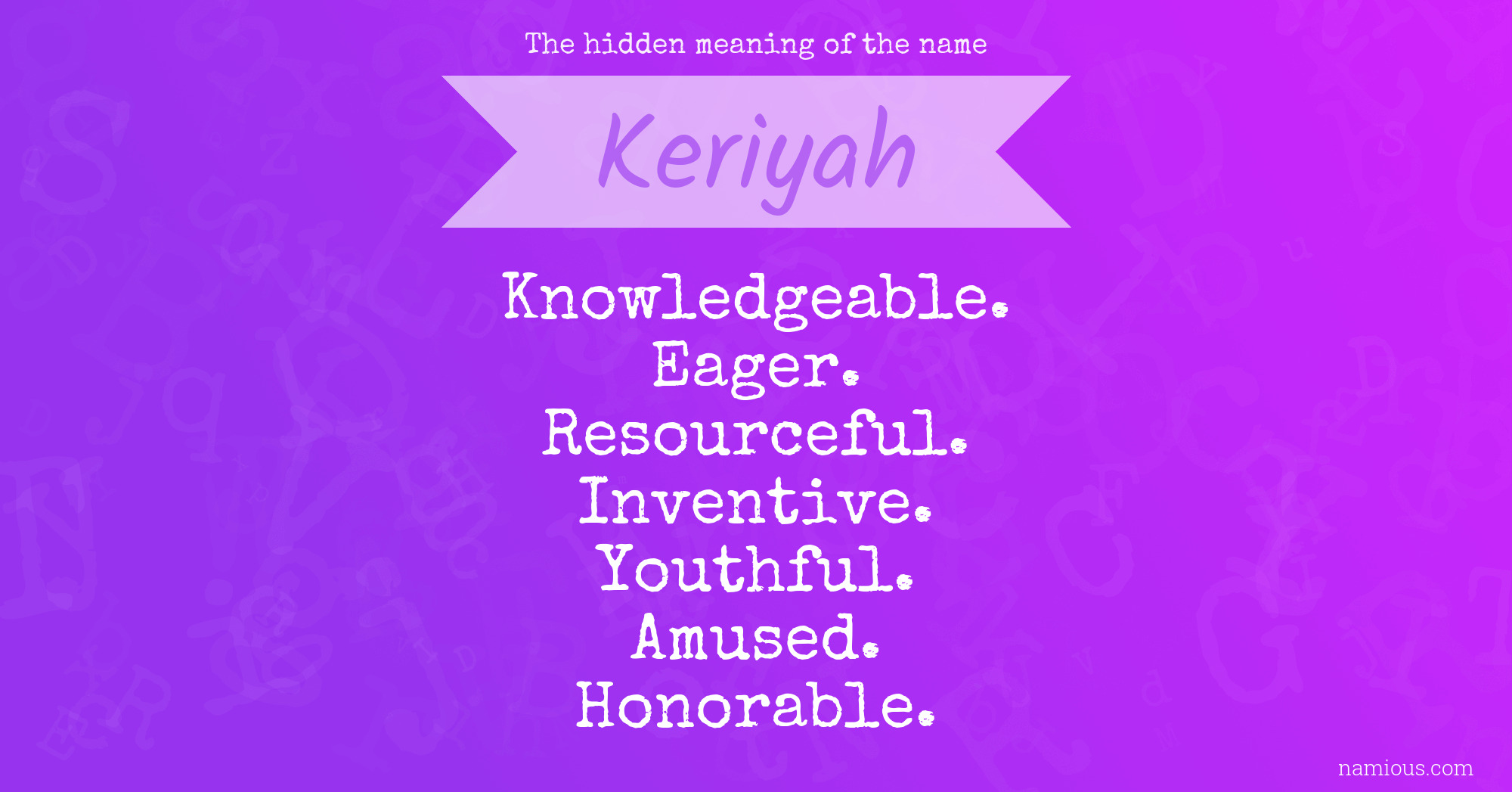 The hidden meaning of the name Keriyah