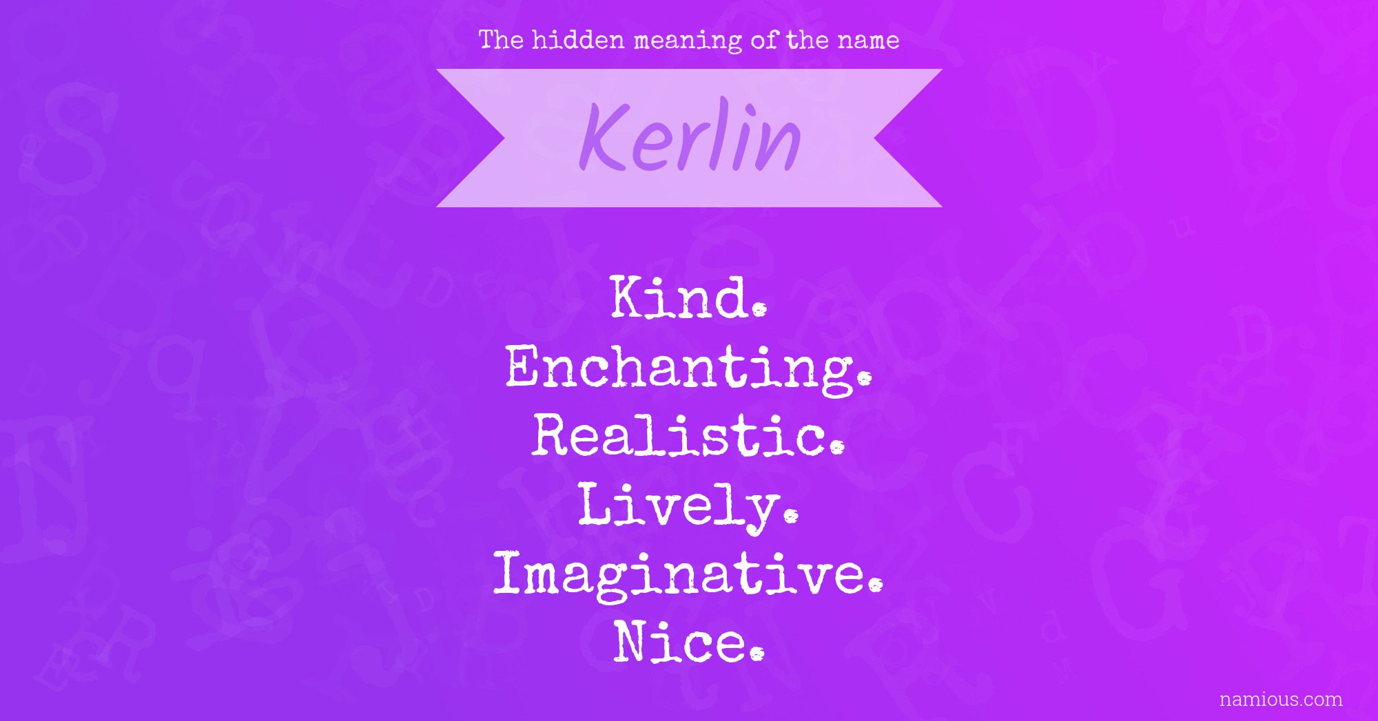 The hidden meaning of the name Kerlin