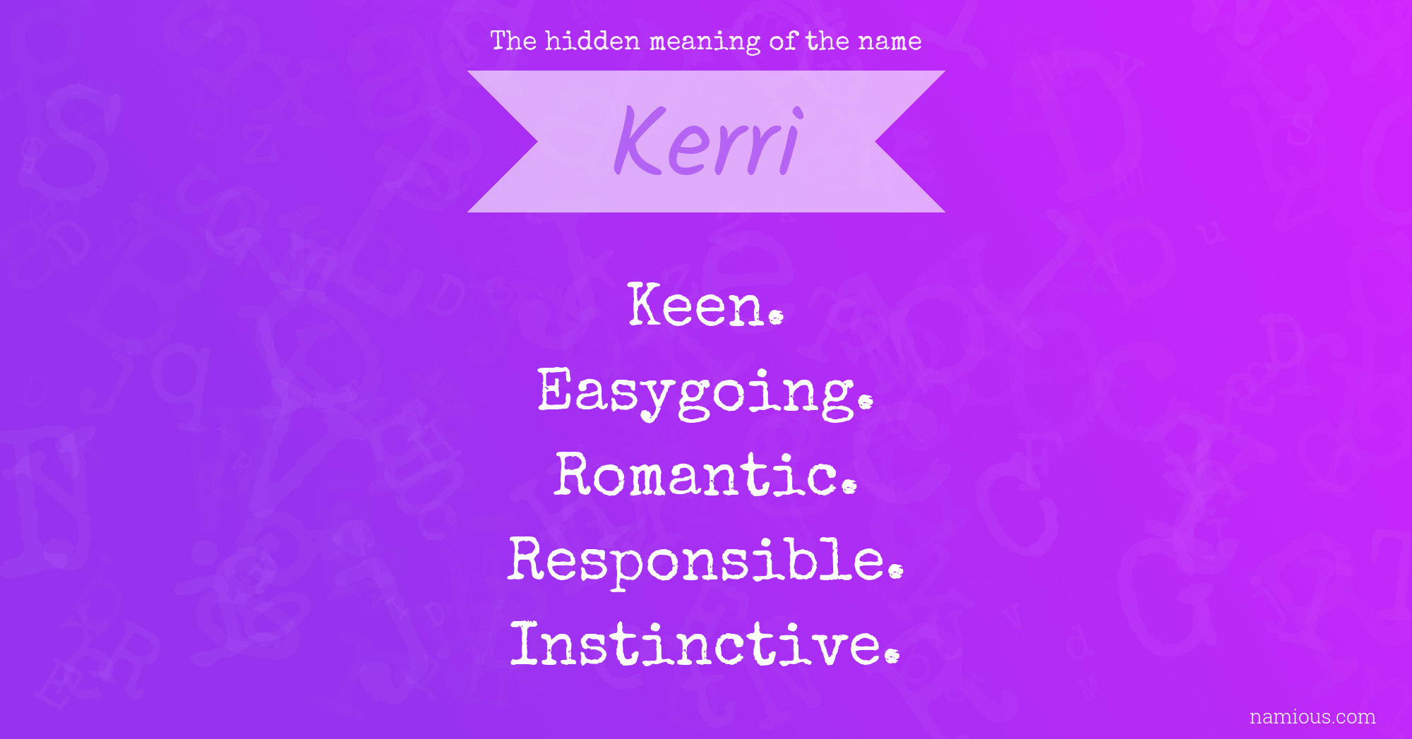 The hidden meaning of the name Kerri