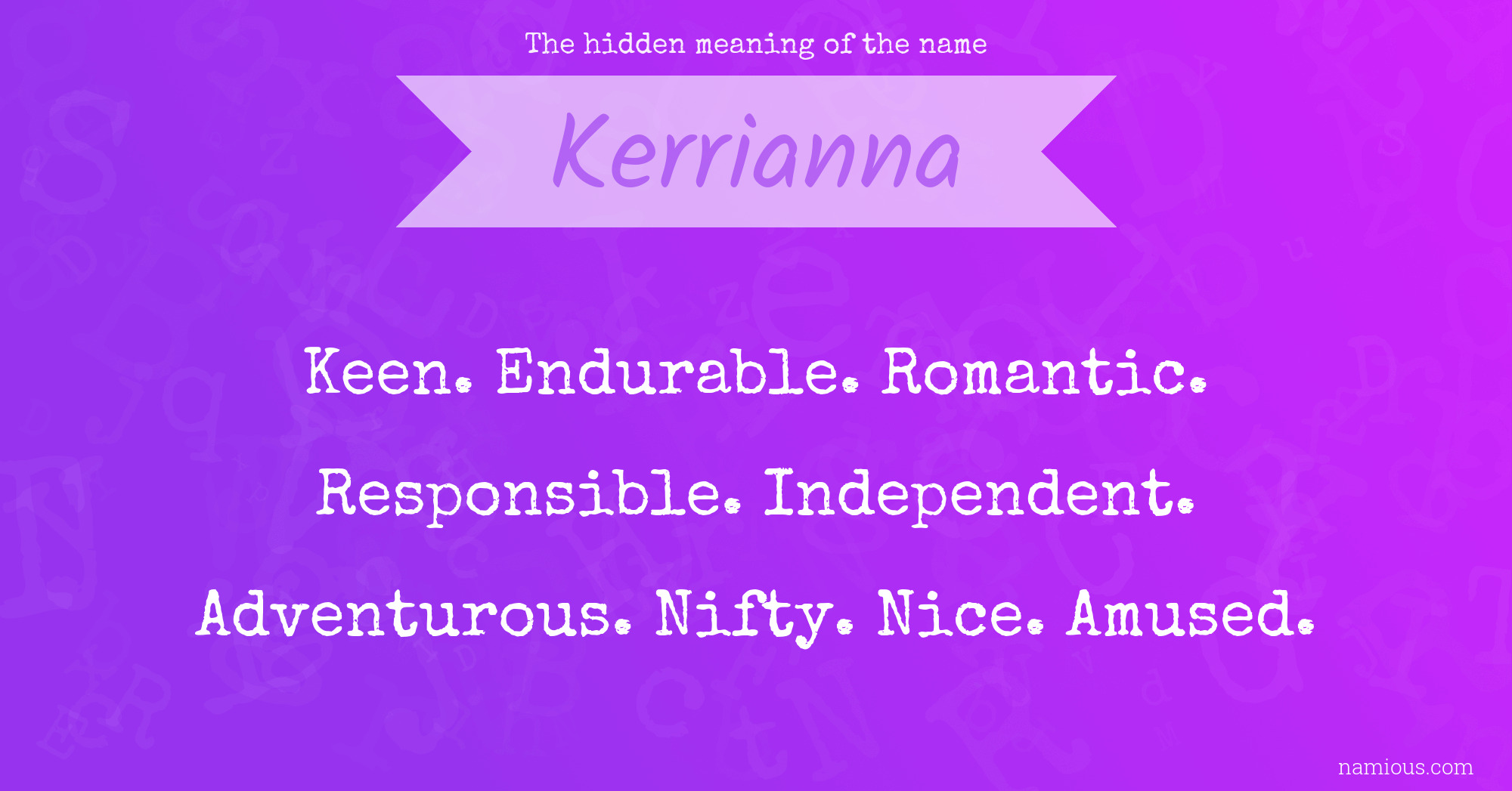 The hidden meaning of the name Kerrianna