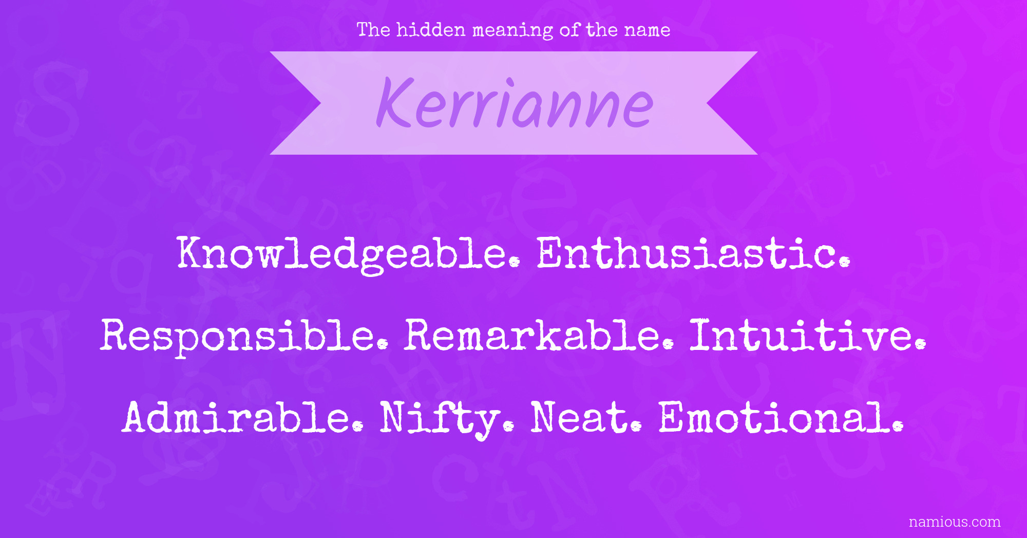 The hidden meaning of the name Kerrianne