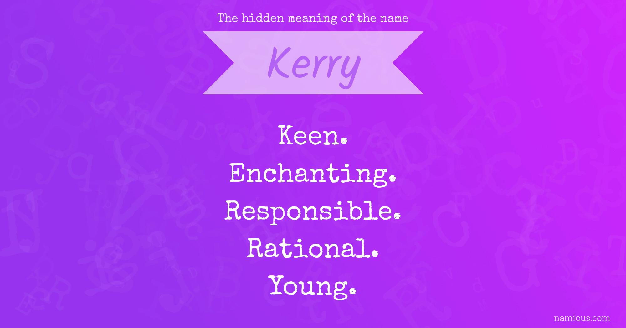 The hidden meaning of the name Kerry