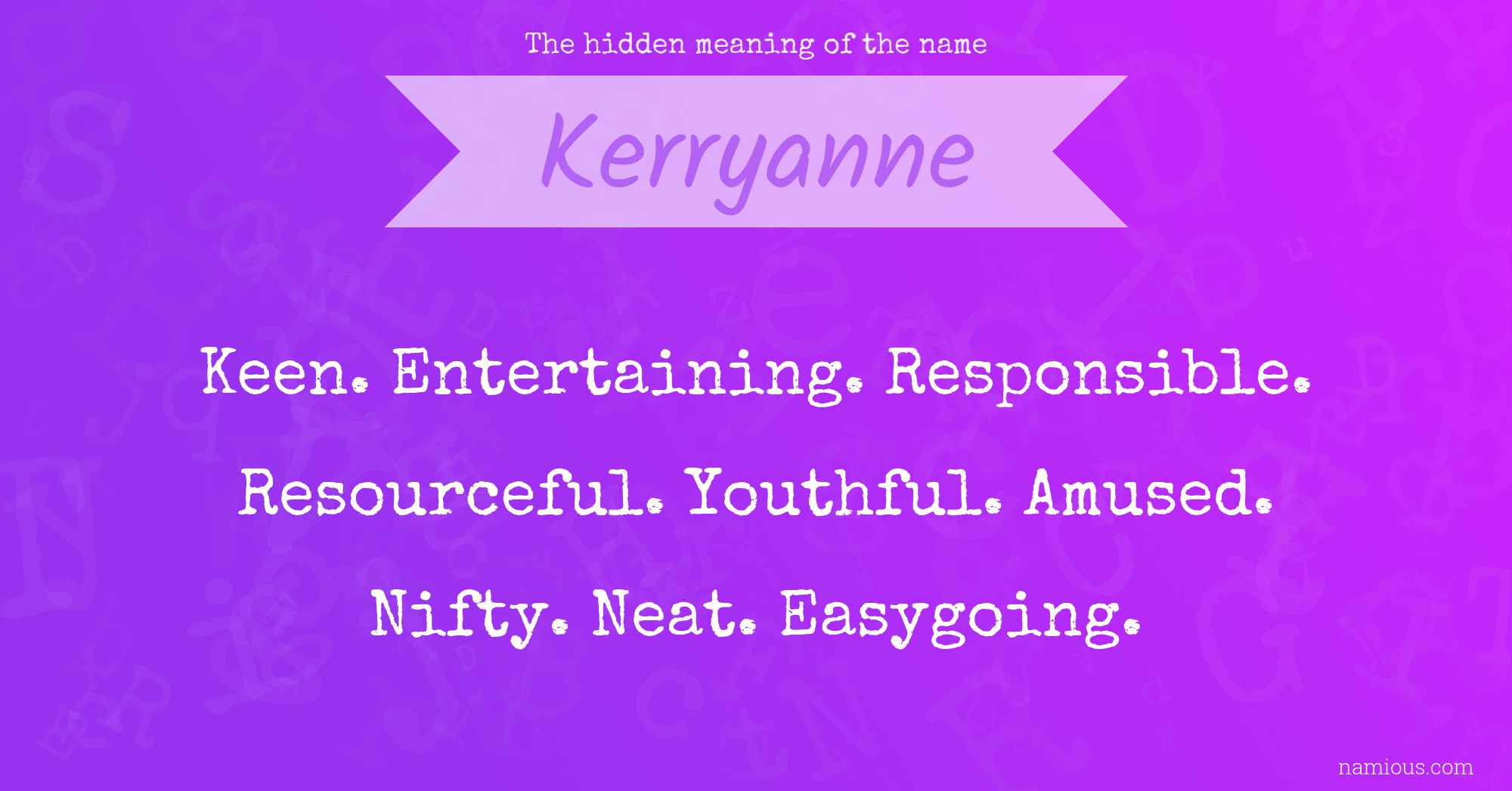 The hidden meaning of the name Kerryanne