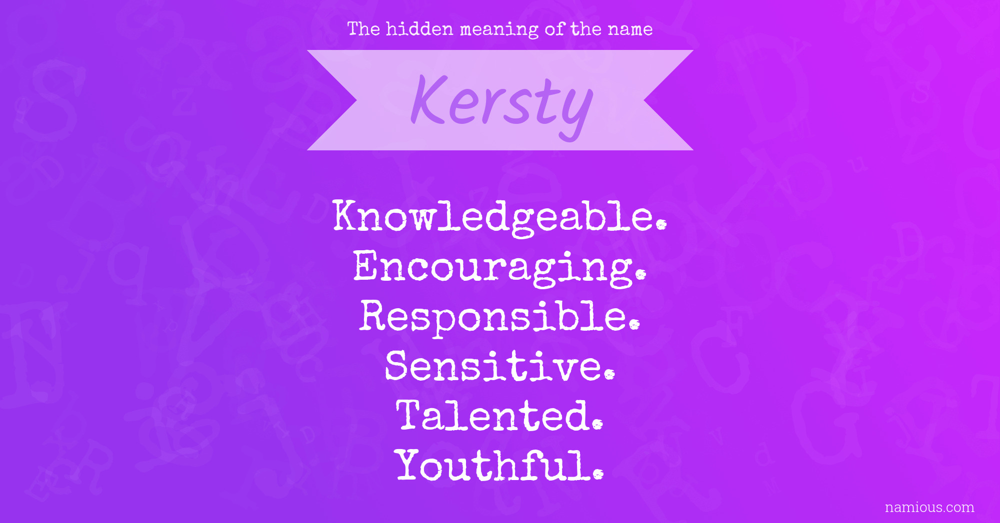 The hidden meaning of the name Kersty