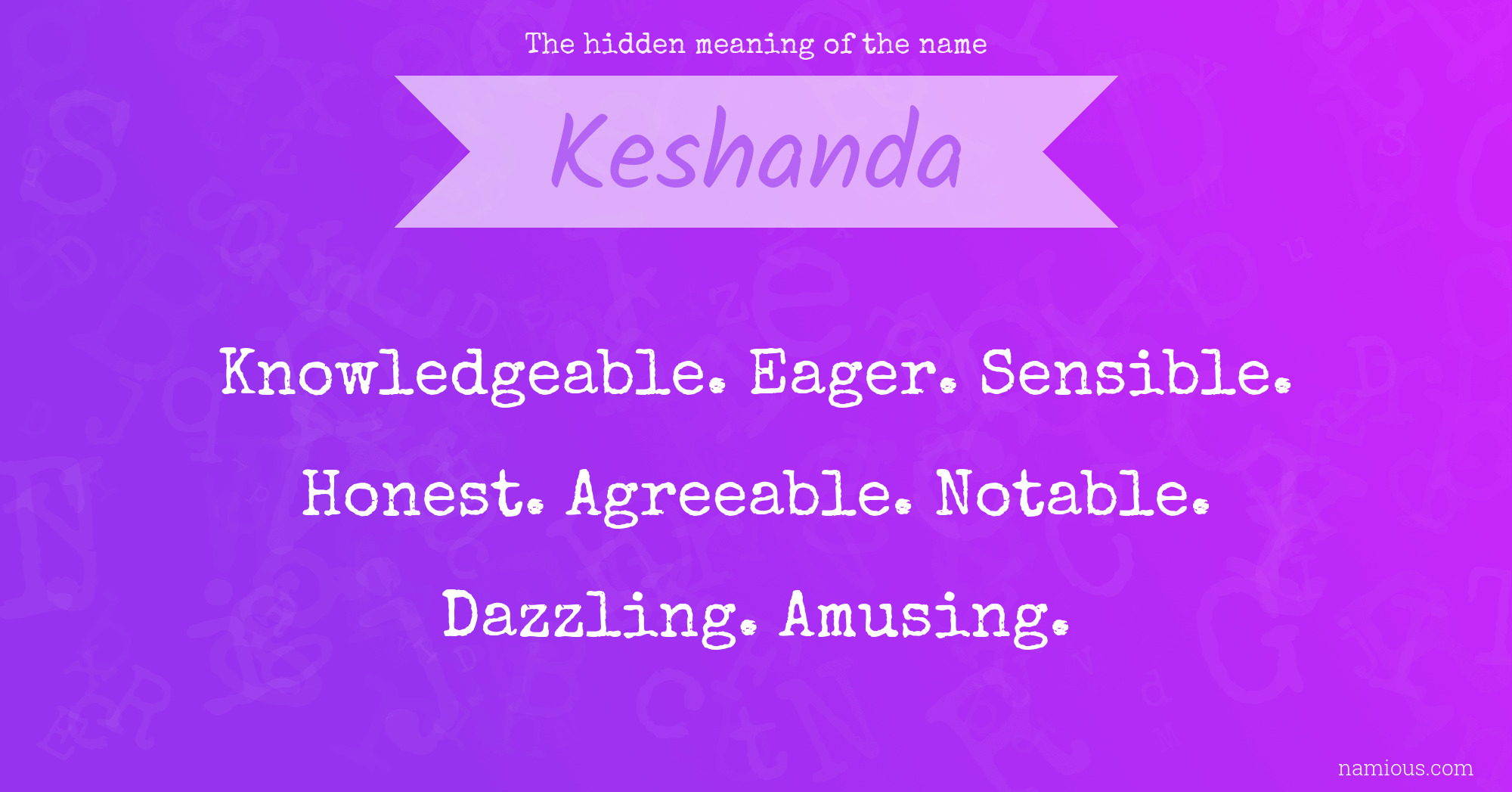 The hidden meaning of the name Keshanda