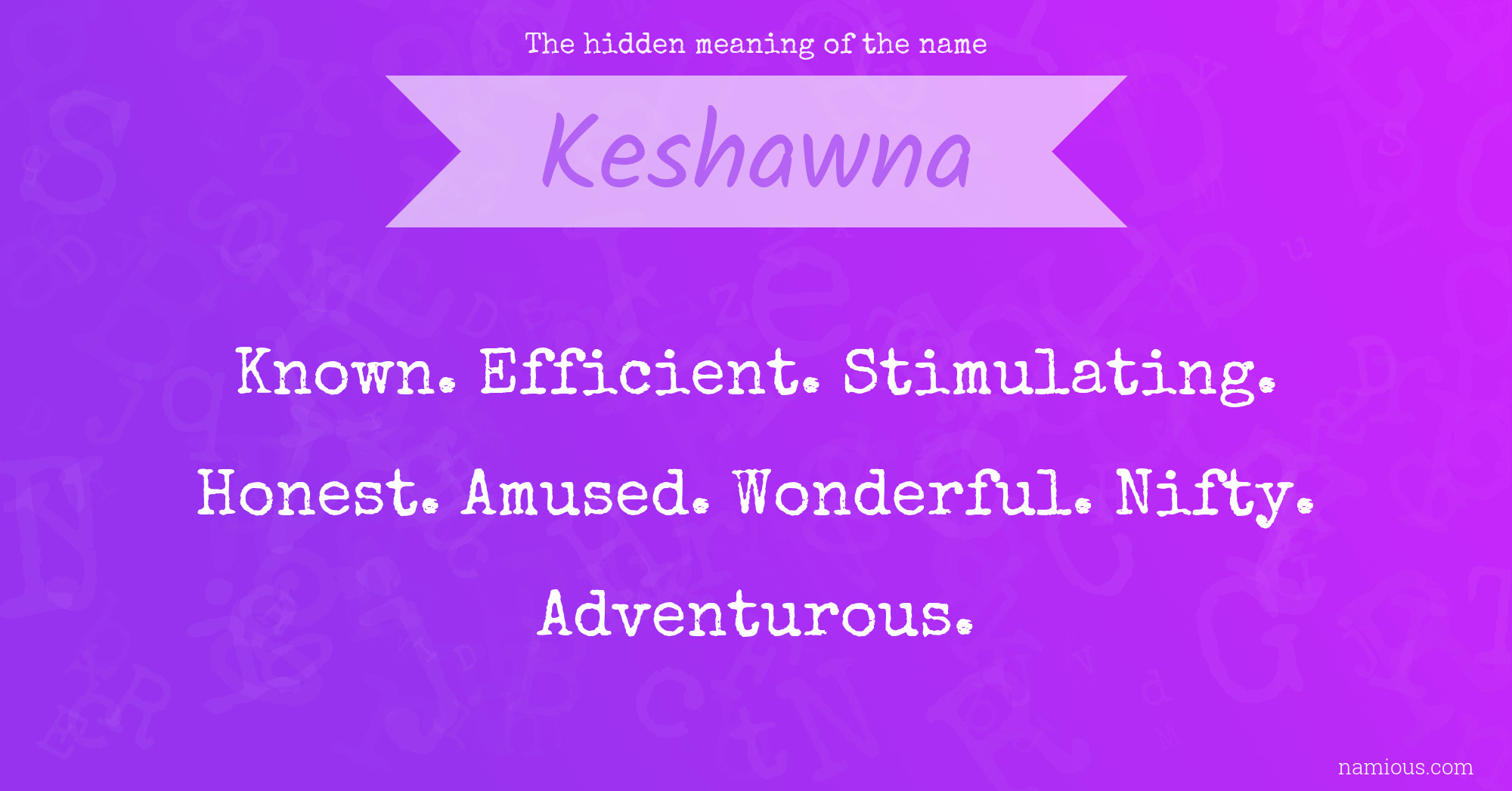 The hidden meaning of the name Keshawna