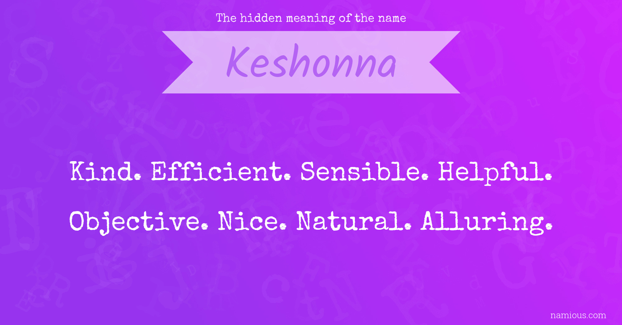 The hidden meaning of the name Keshonna