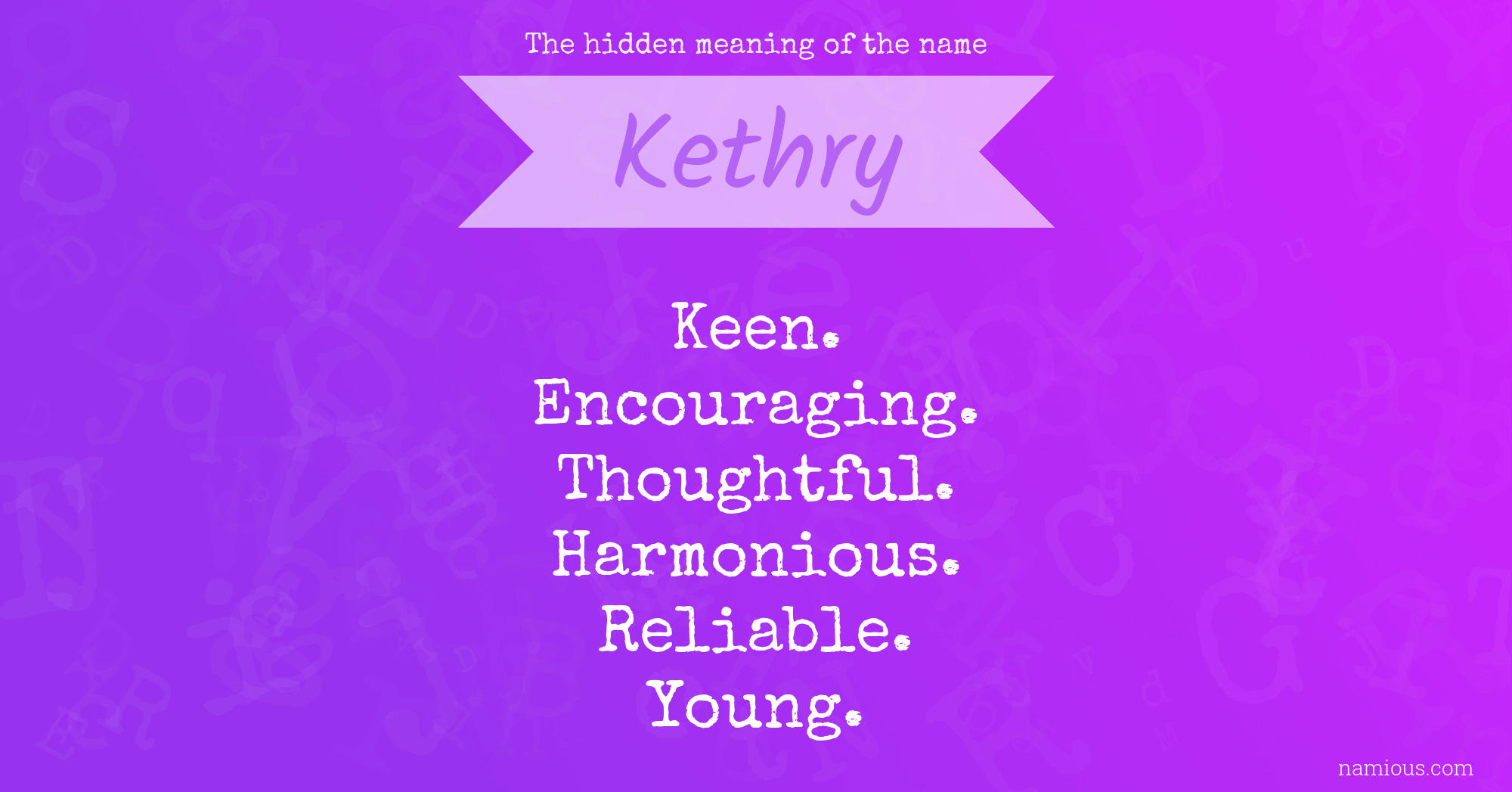 The hidden meaning of the name Kethry