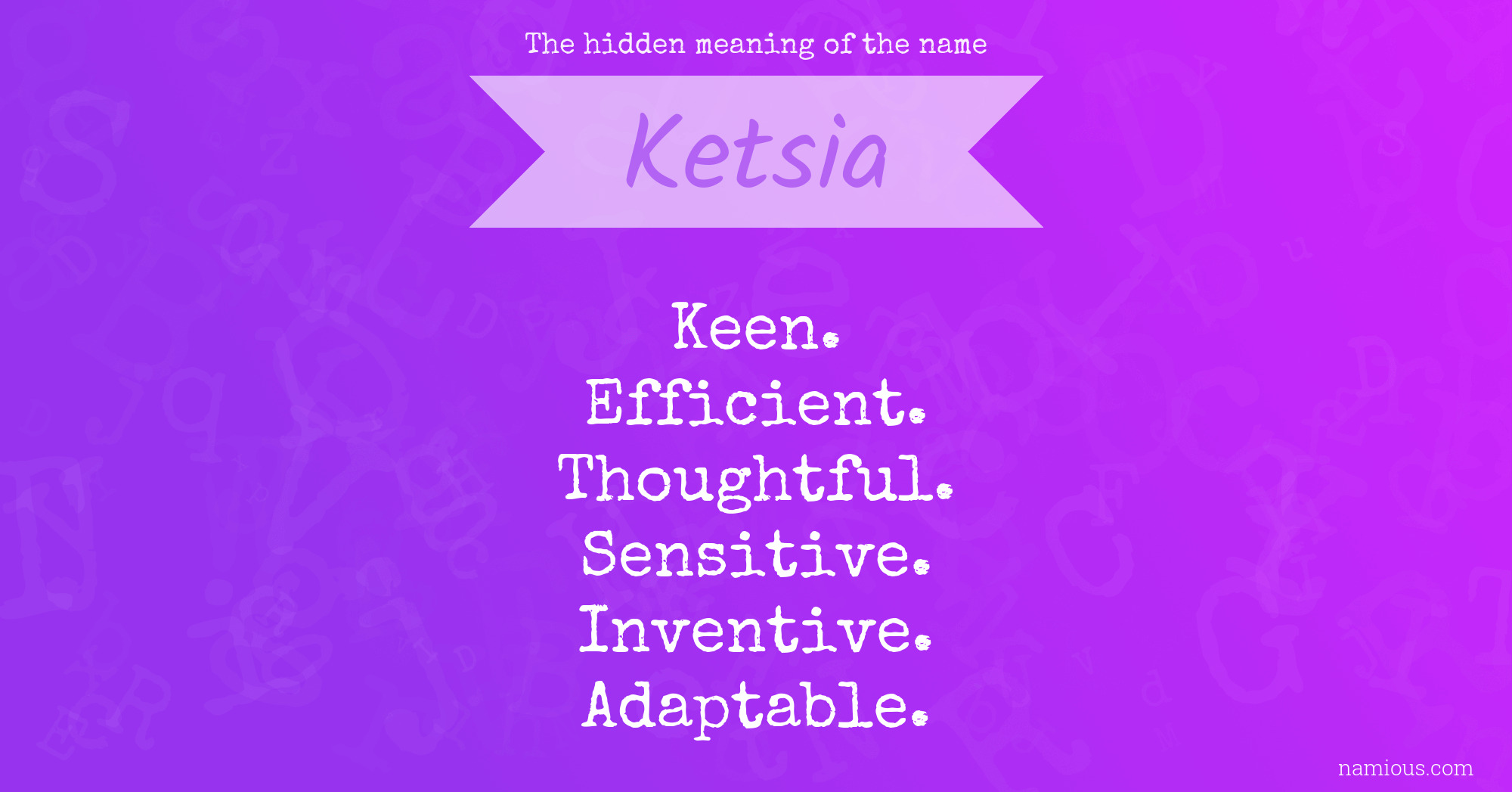 The hidden meaning of the name Ketsia