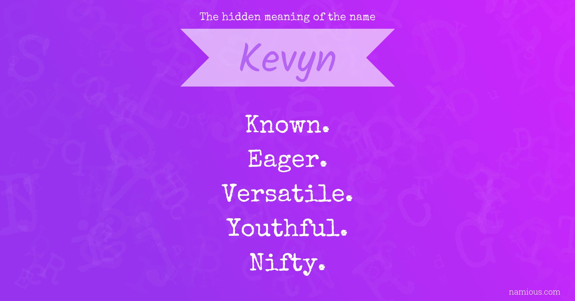 The hidden meaning of the name Kevyn