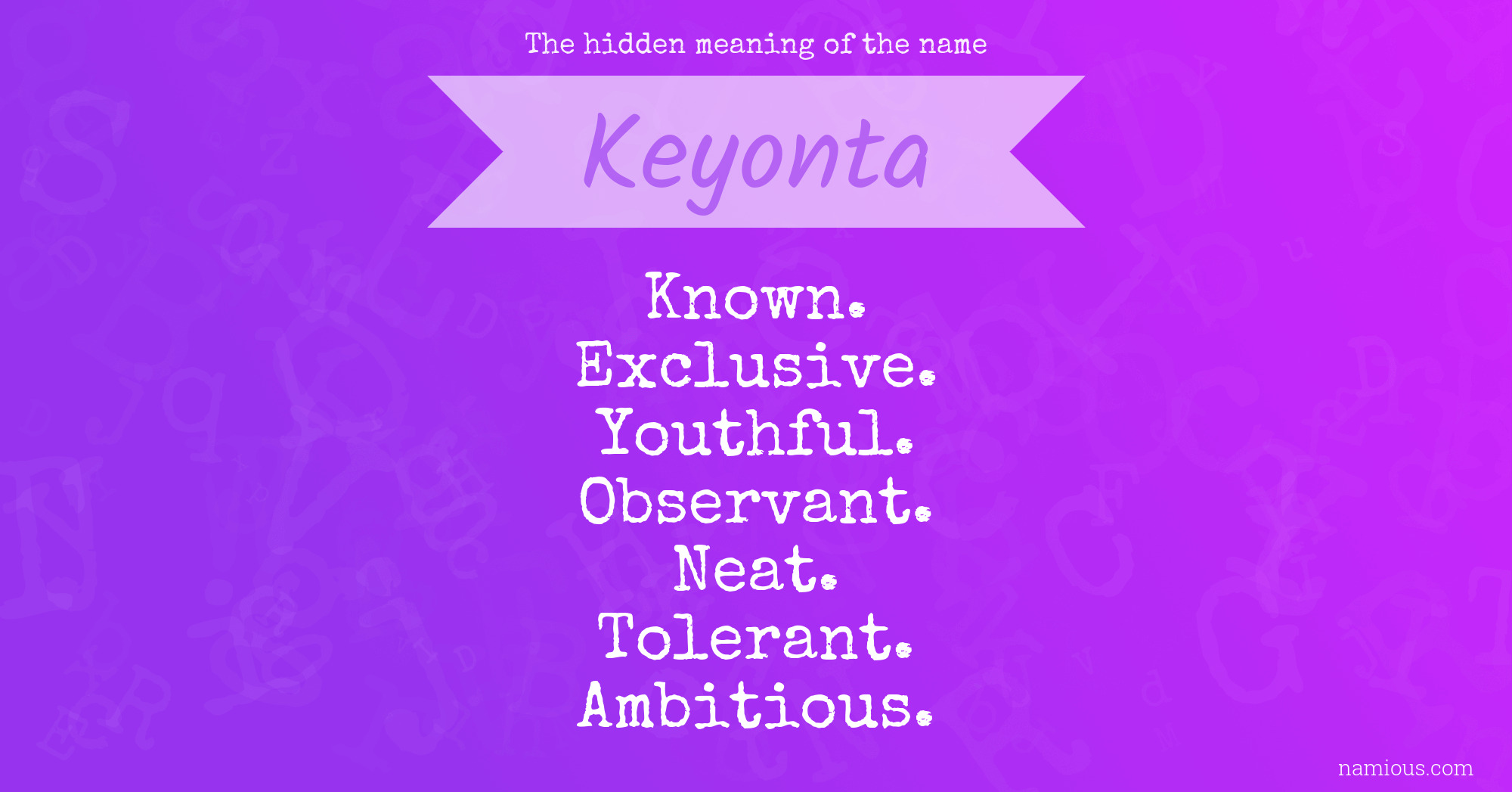 The hidden meaning of the name Keyonta