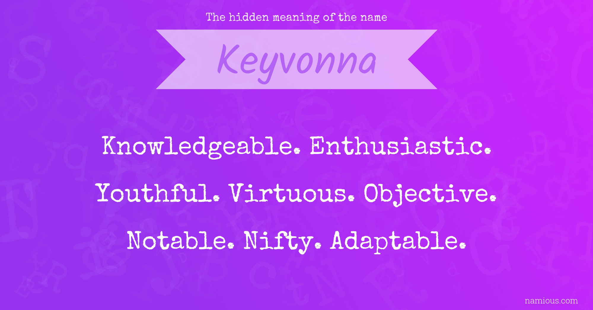 The hidden meaning of the name Keyvonna