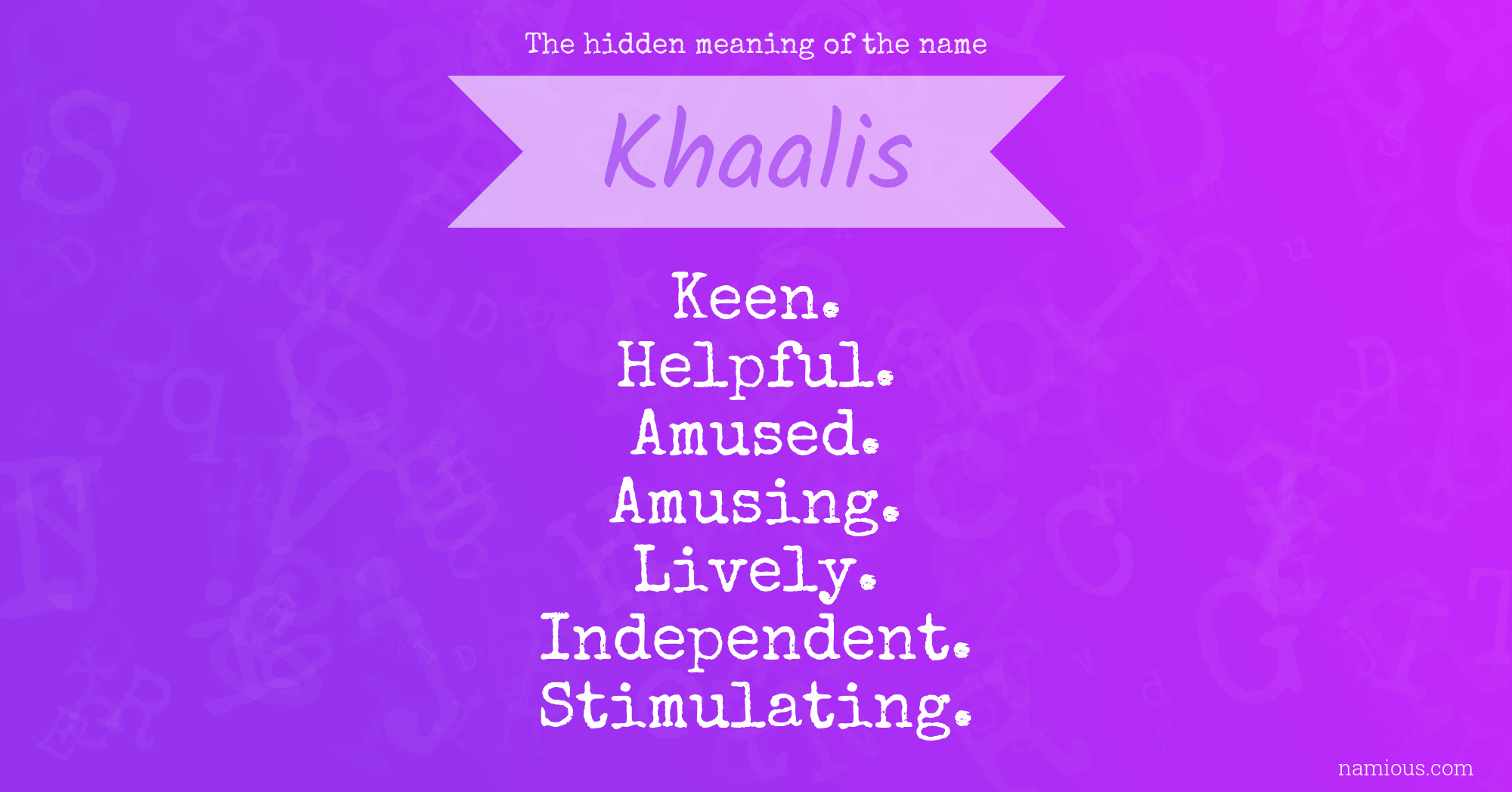 The hidden meaning of the name Khaalis