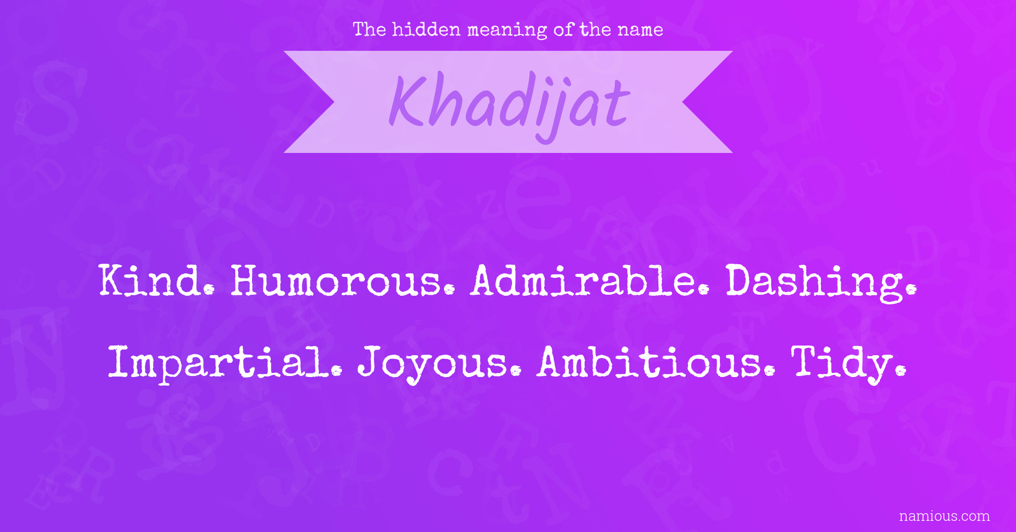 The hidden meaning of the name Khadijat