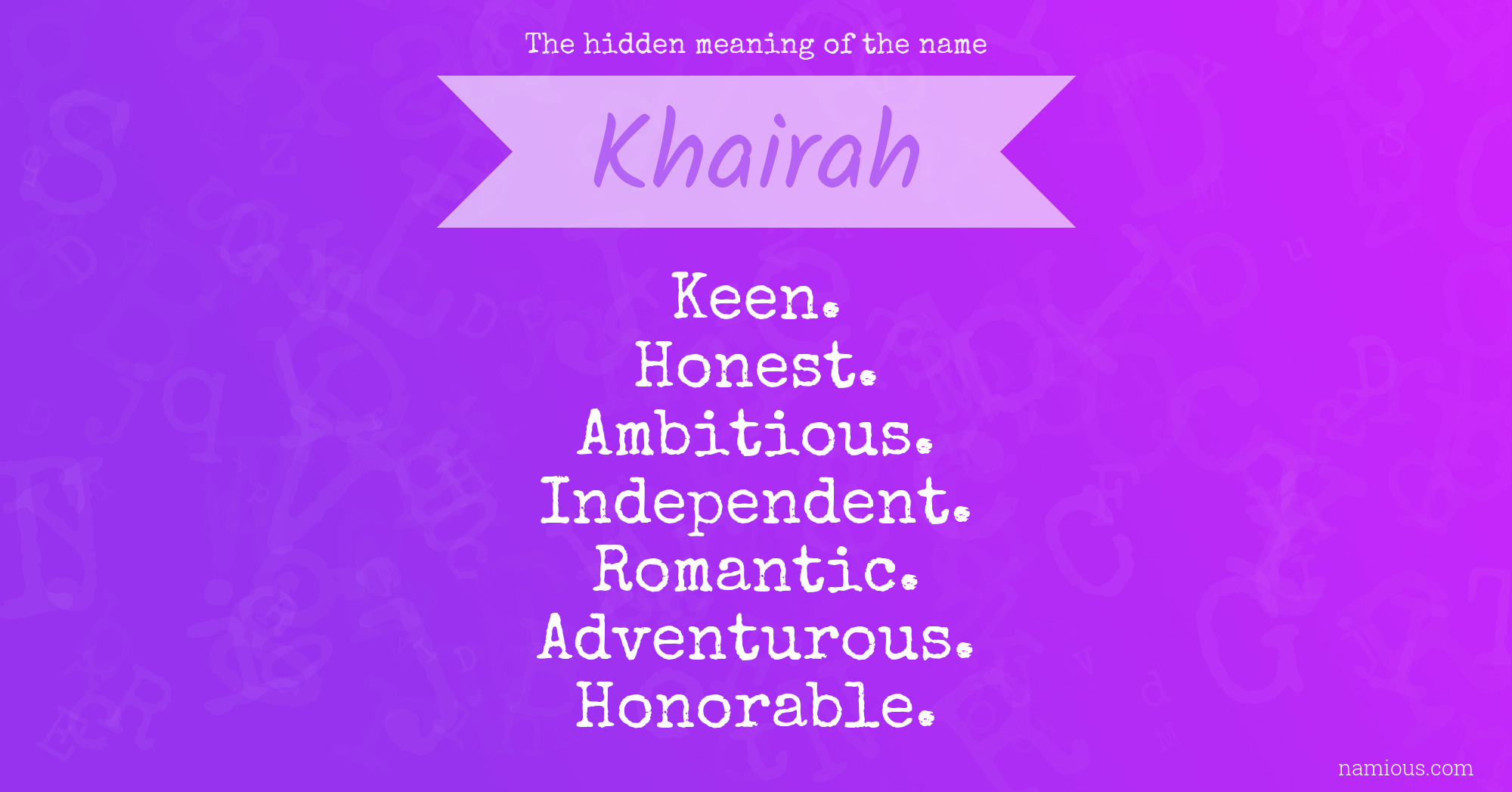 The hidden meaning of the name Khairah