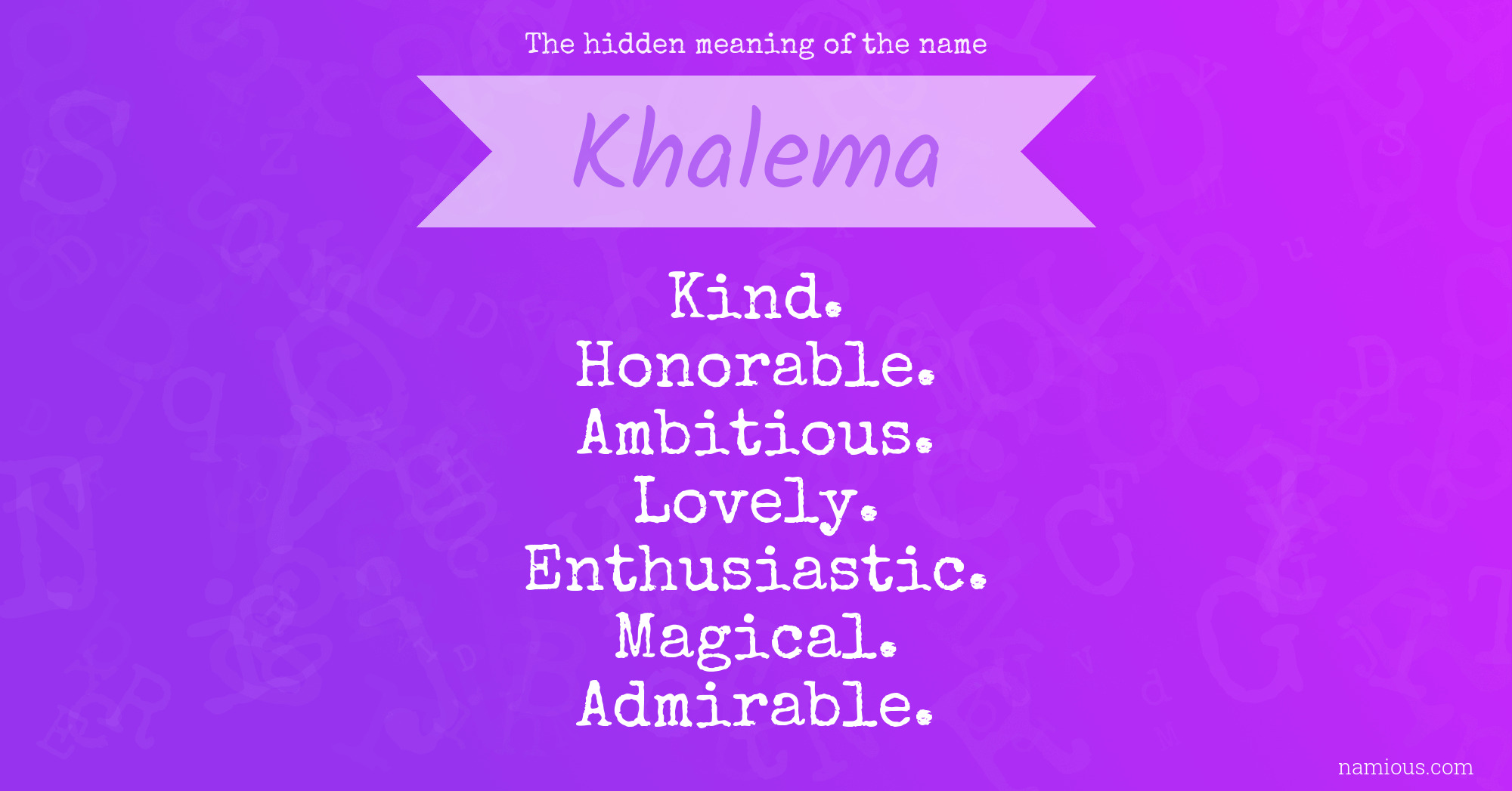 The hidden meaning of the name Khalema