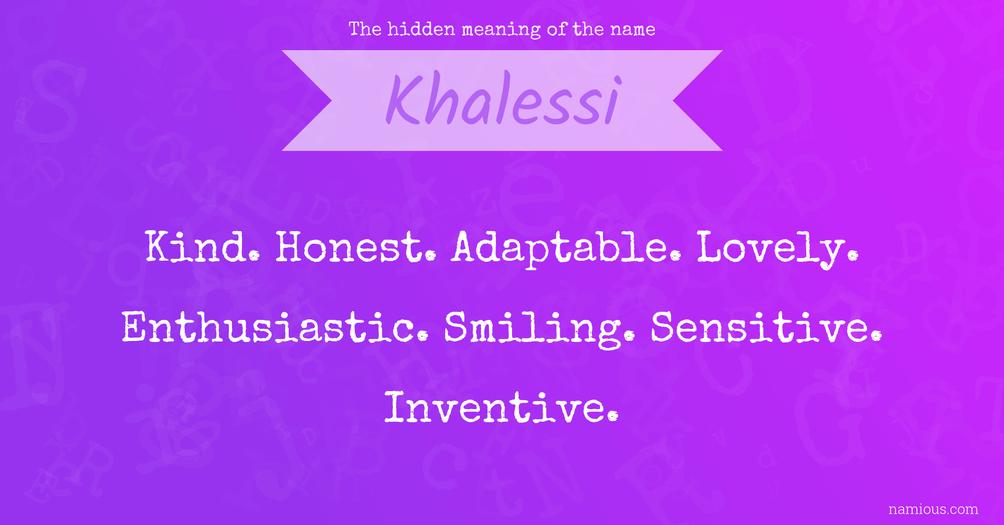 The hidden meaning of the name Khalessi