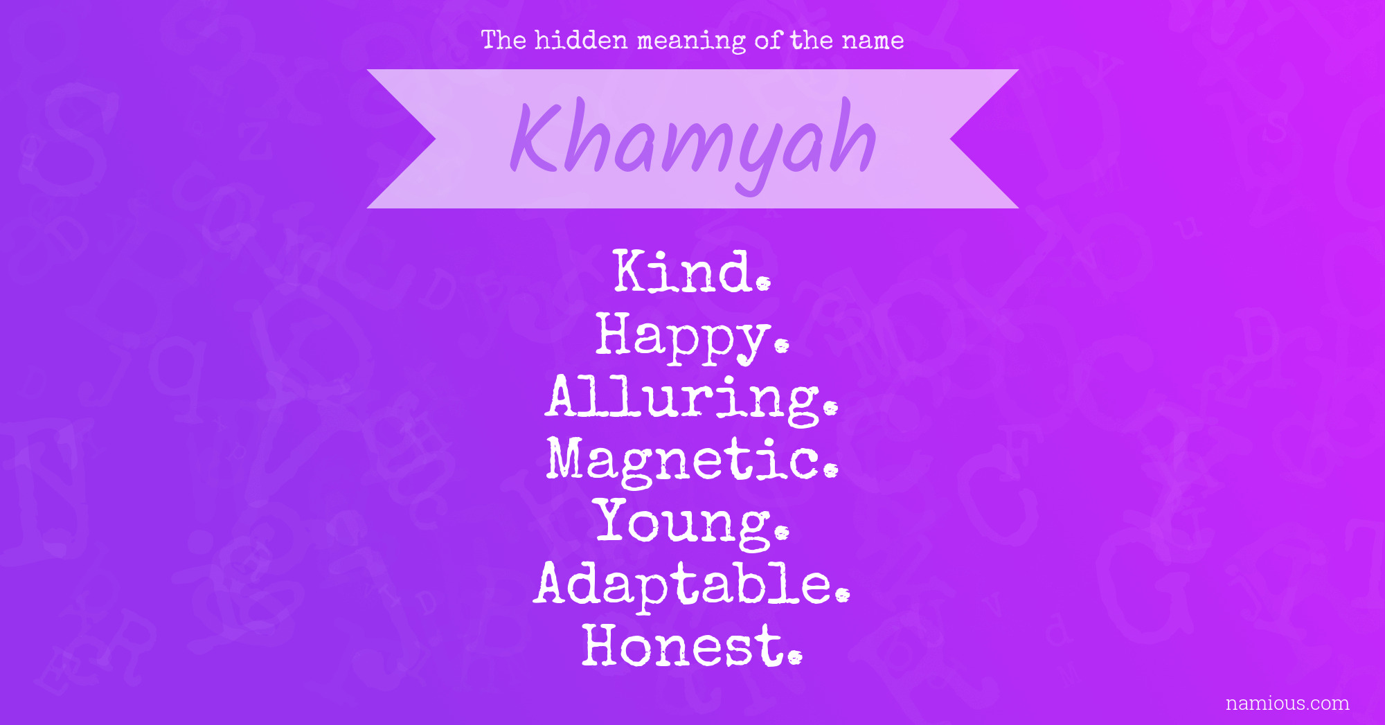 The hidden meaning of the name Khamyah