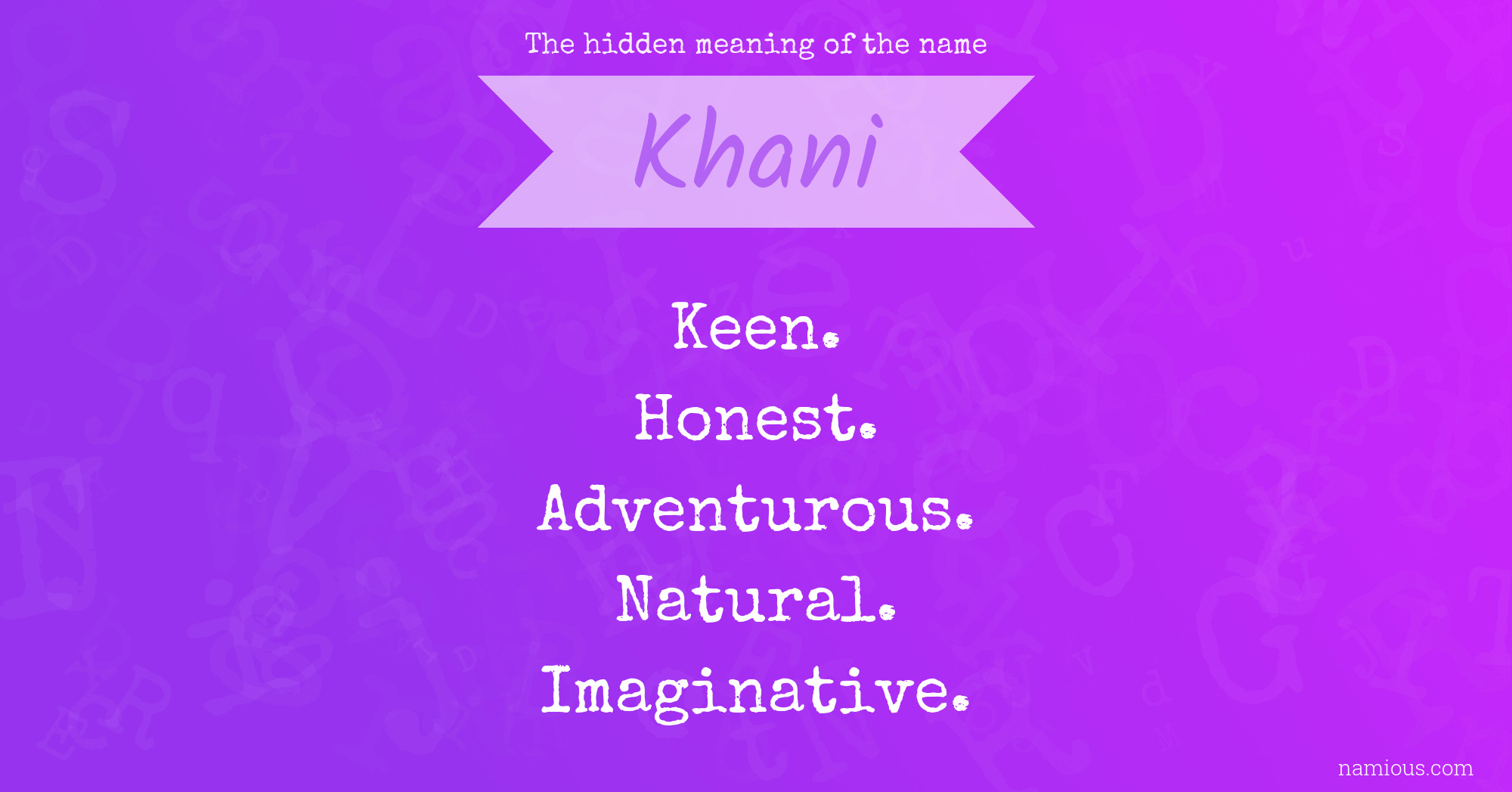 The hidden meaning of the name Khani