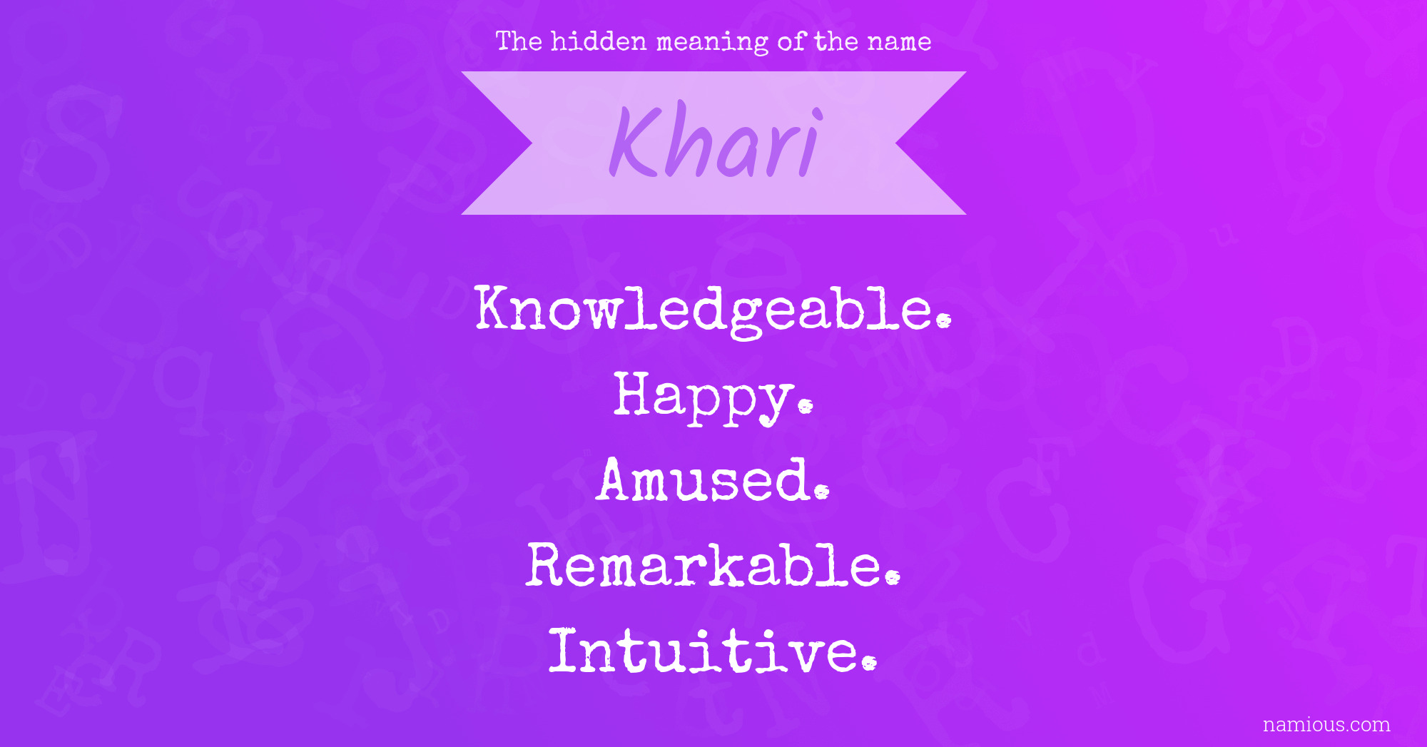 The hidden meaning of the name Khari