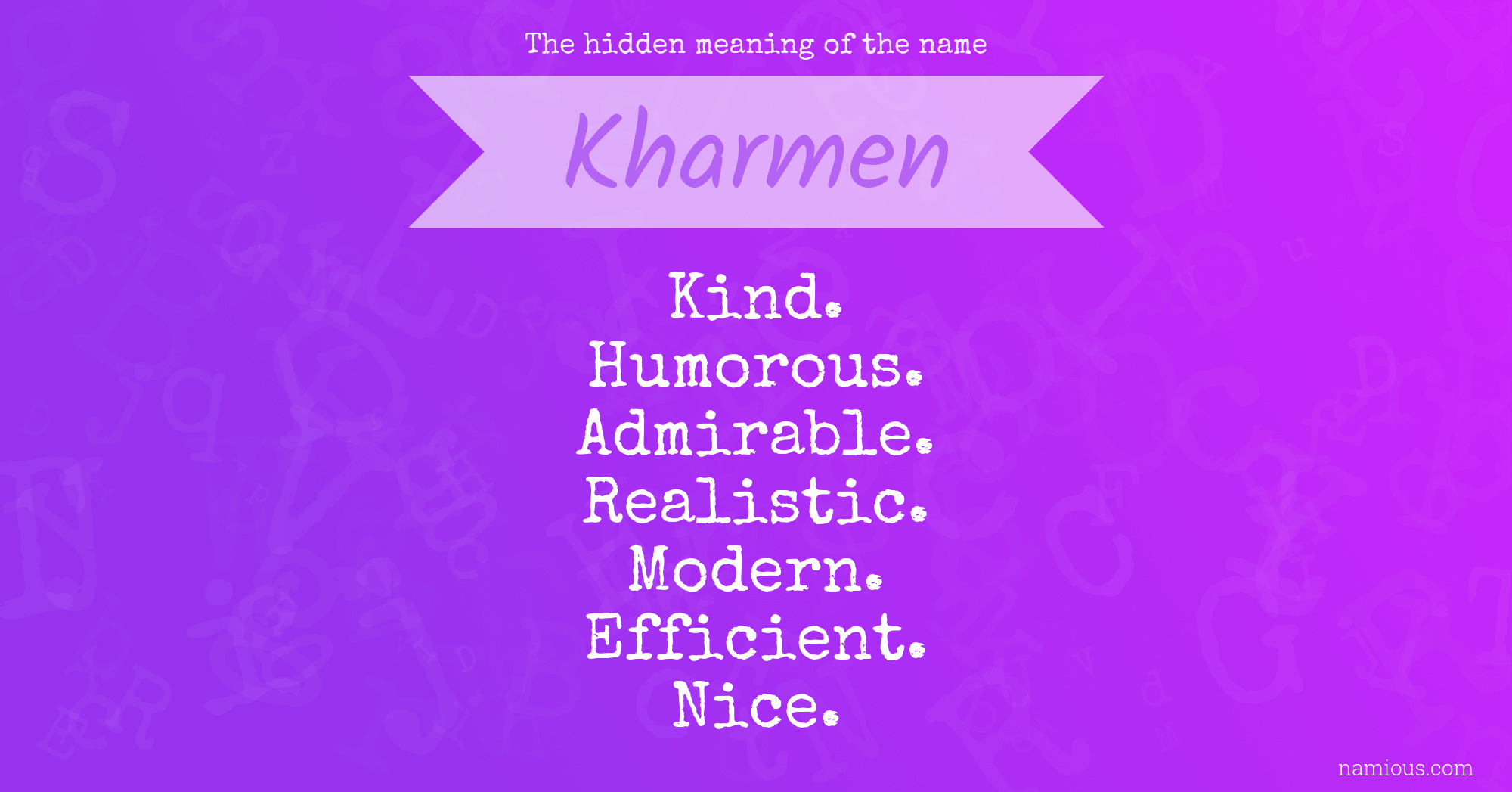 The hidden meaning of the name Kharmen