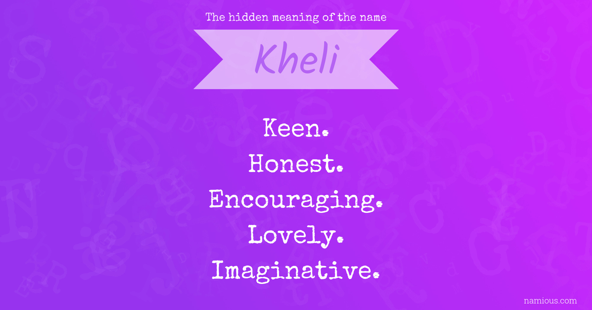 The hidden meaning of the name Kheli