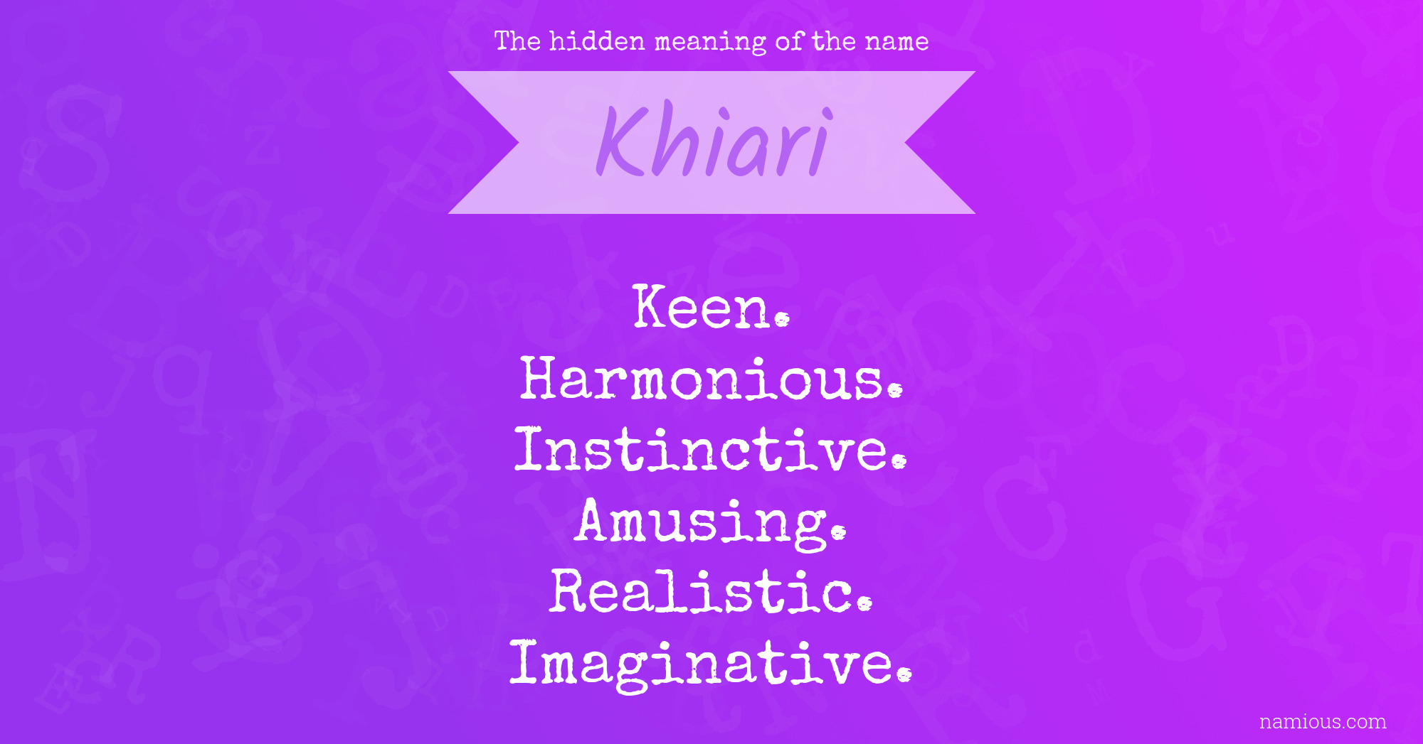 The hidden meaning of the name Khiari