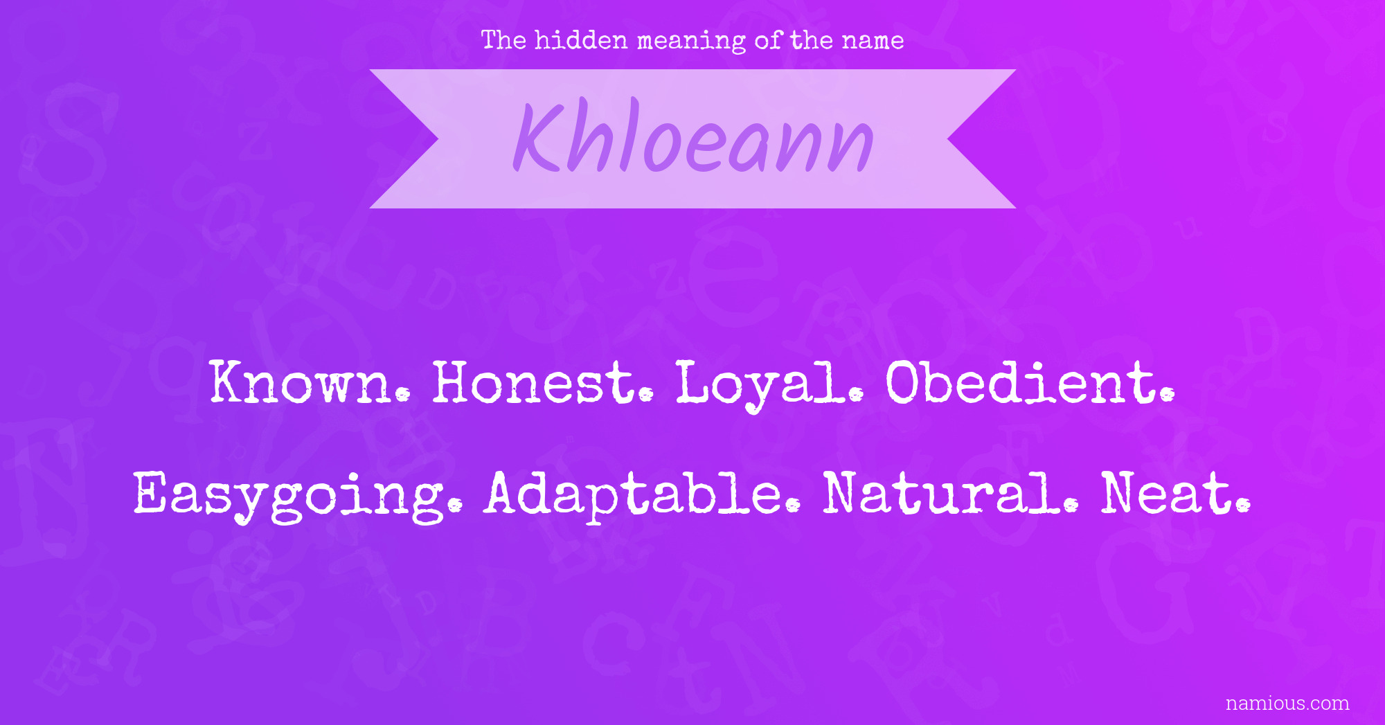 The hidden meaning of the name Khloeann