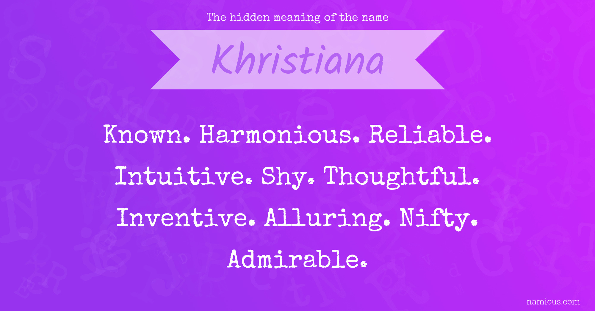 The hidden meaning of the name Khristiana