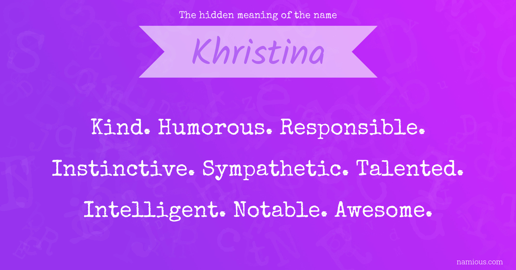 The hidden meaning of the name Khristina