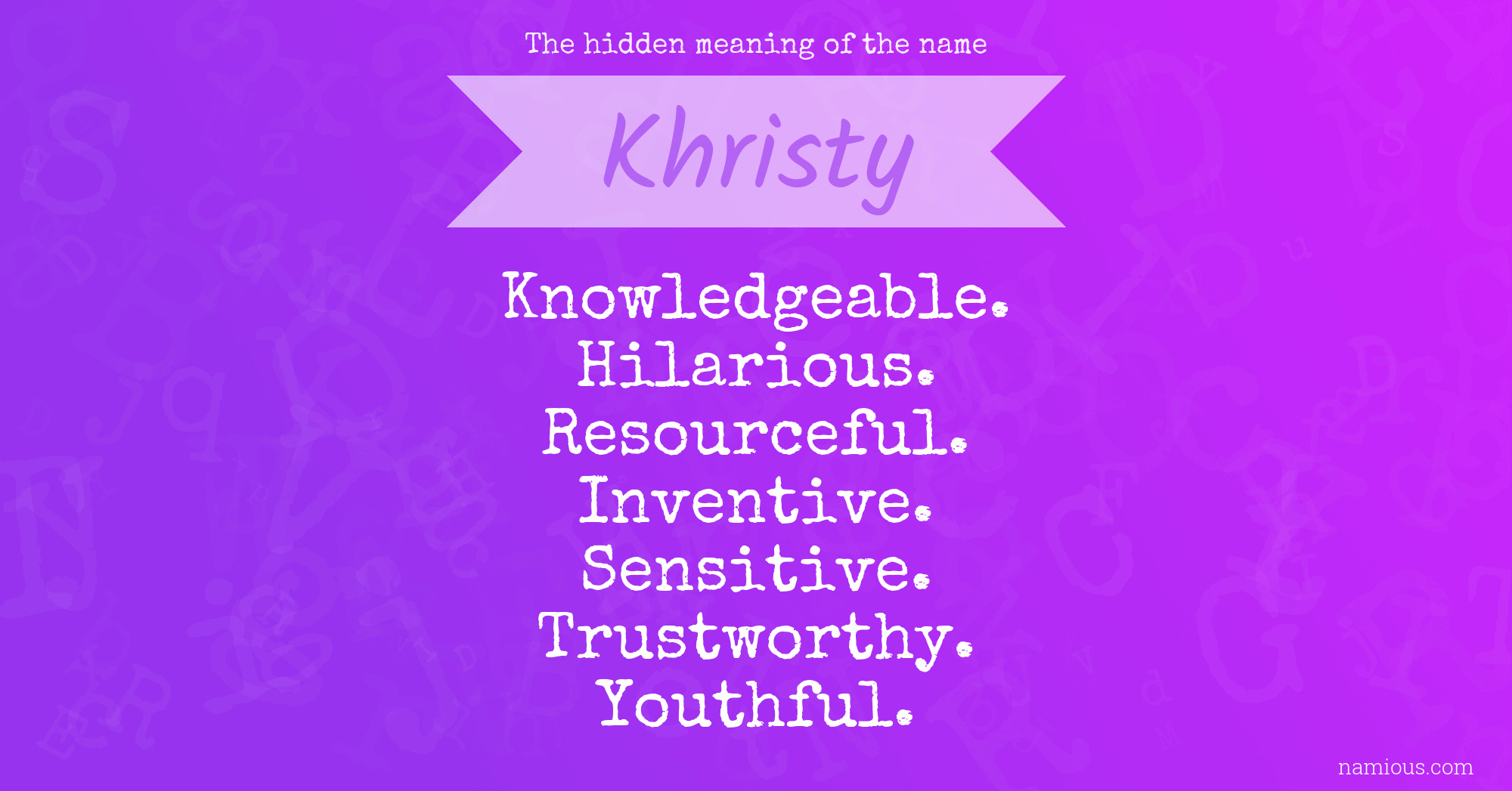 The hidden meaning of the name Khristy