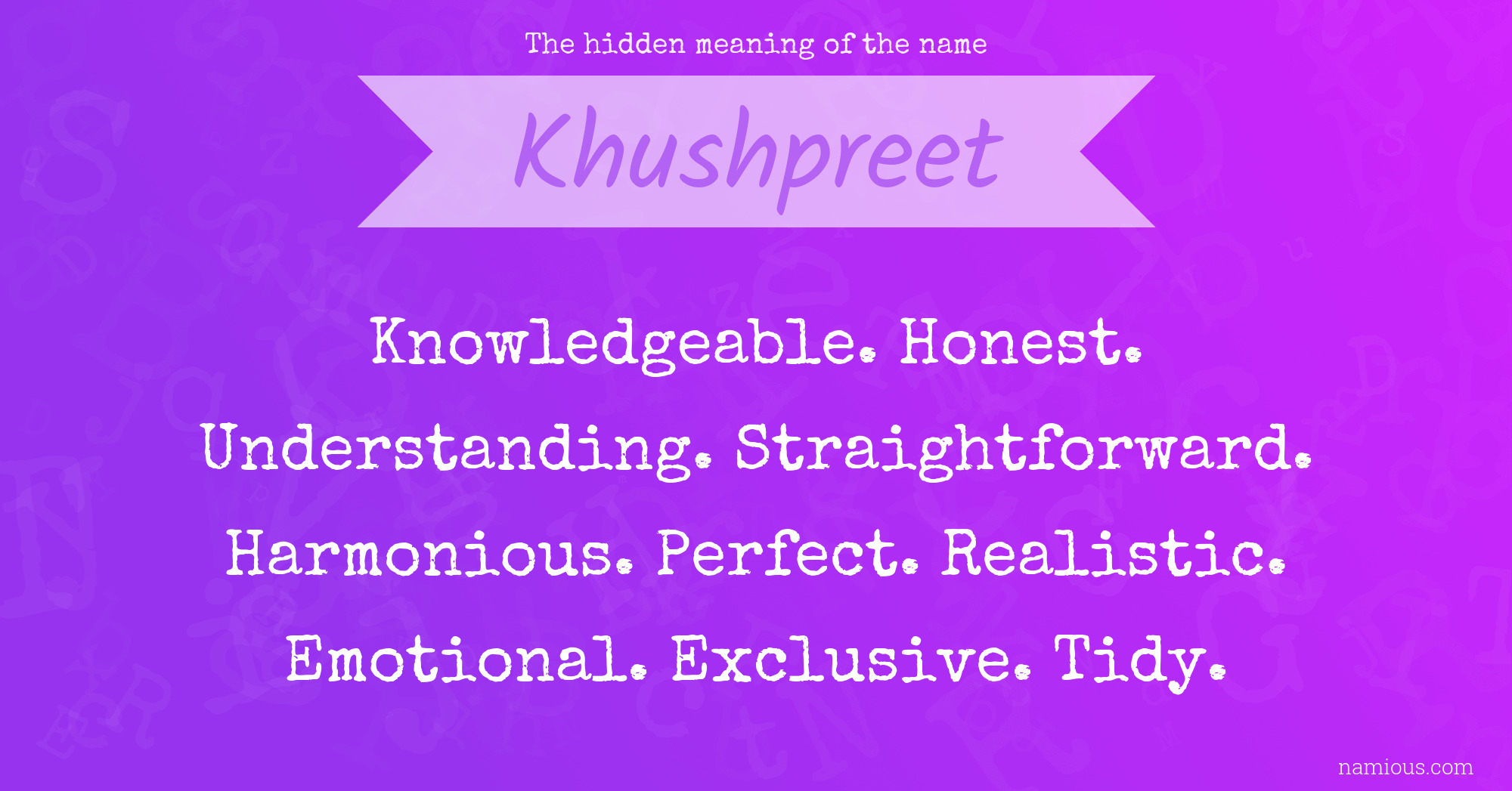 The hidden meaning of the name Khushpreet