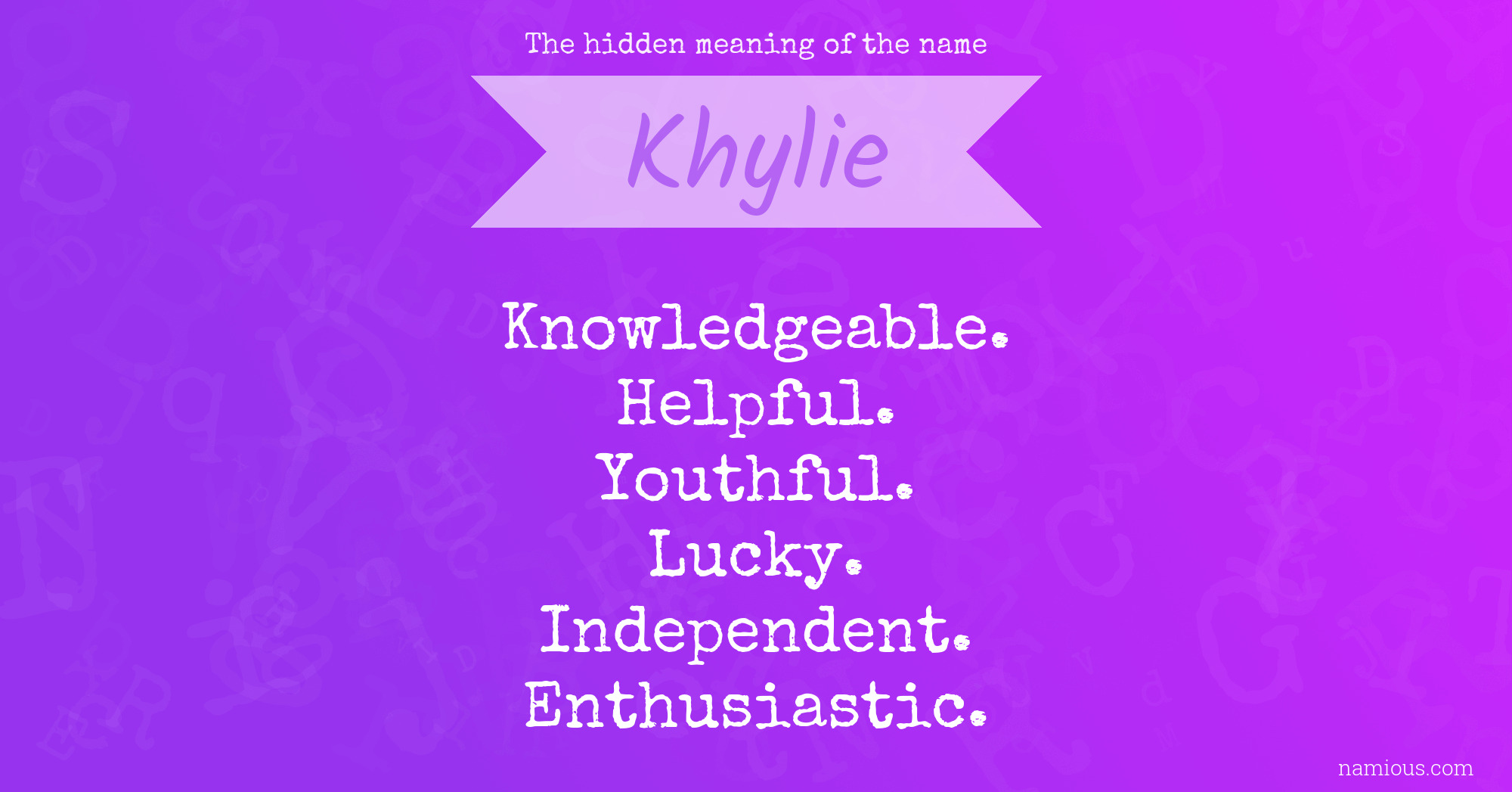 The hidden meaning of the name Khylie