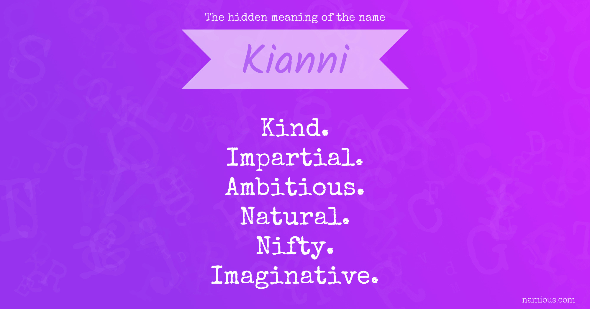 The hidden meaning of the name Kianni