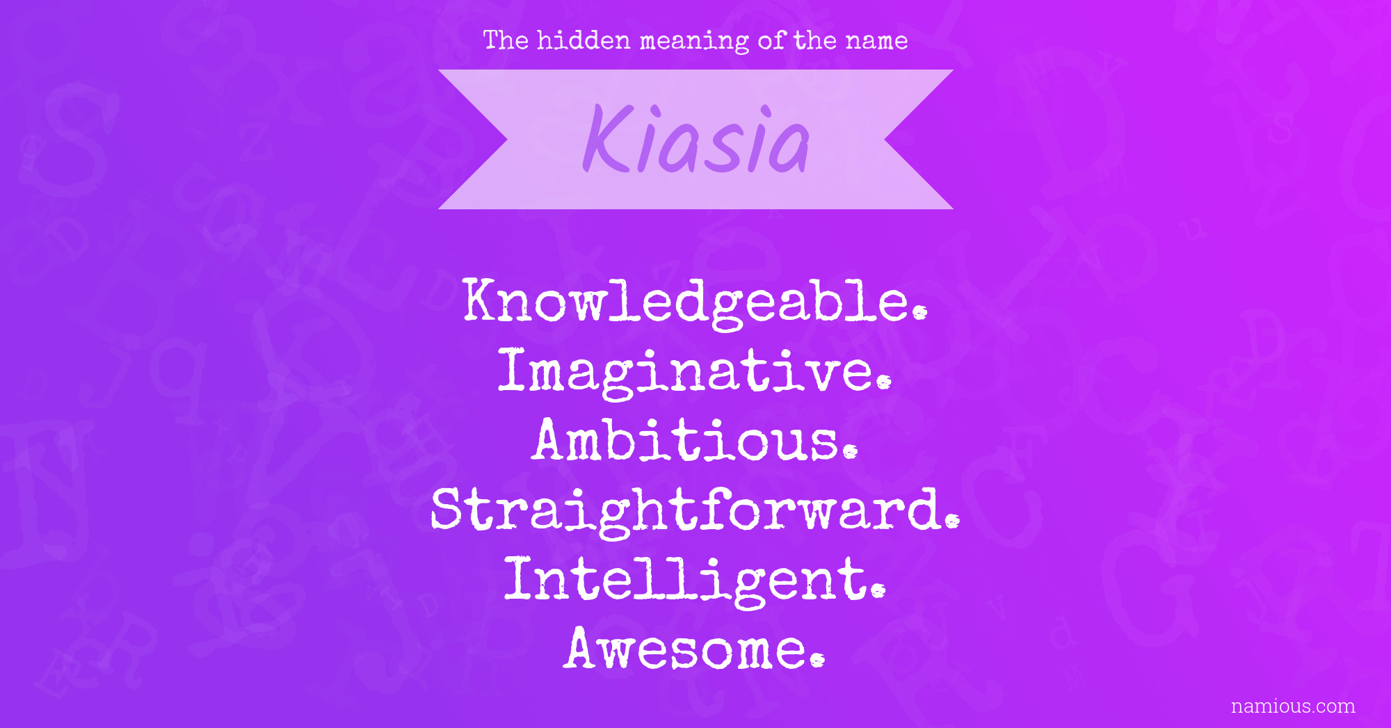 The hidden meaning of the name Kiasia