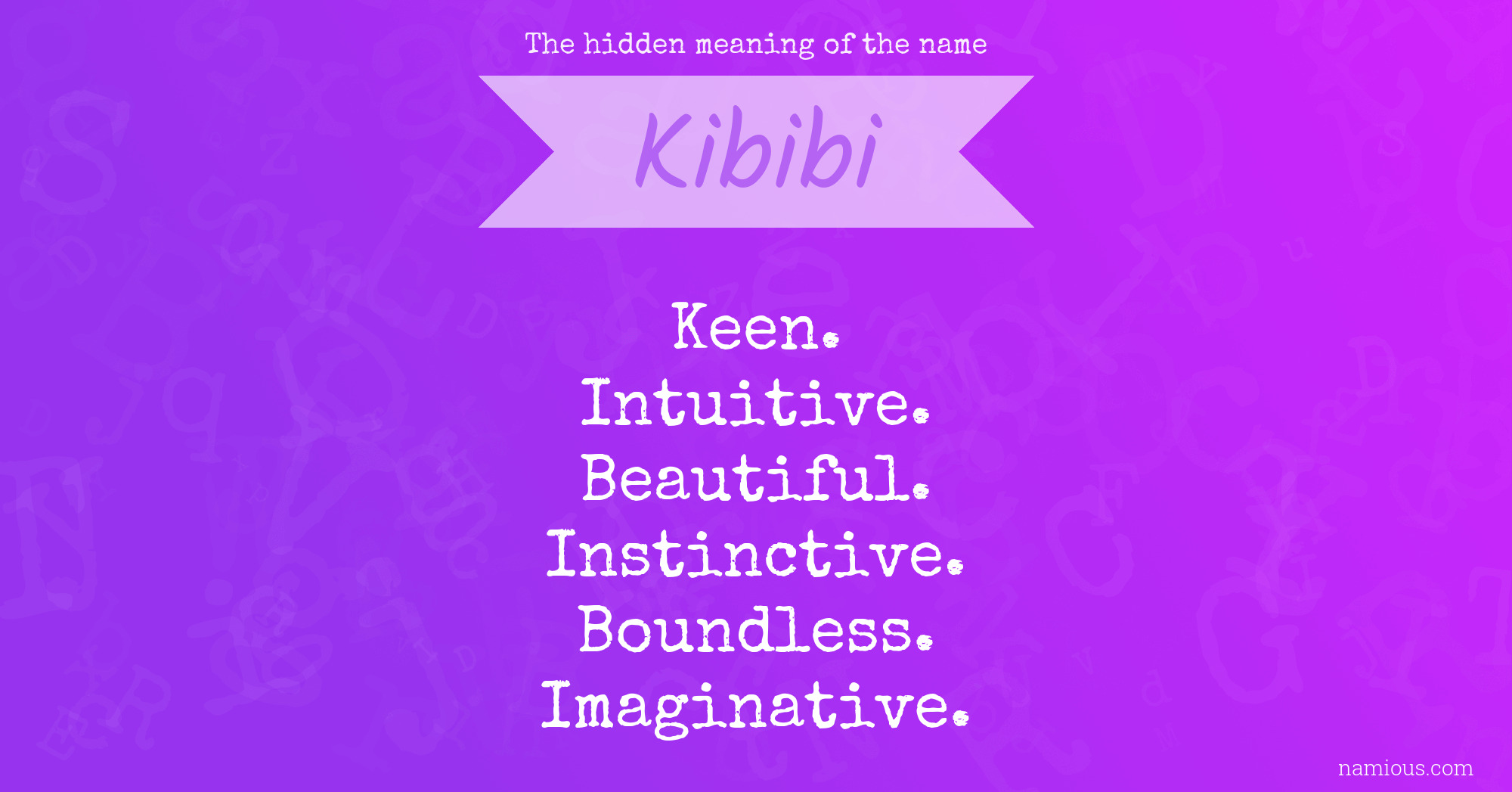 The hidden meaning of the name Kibibi