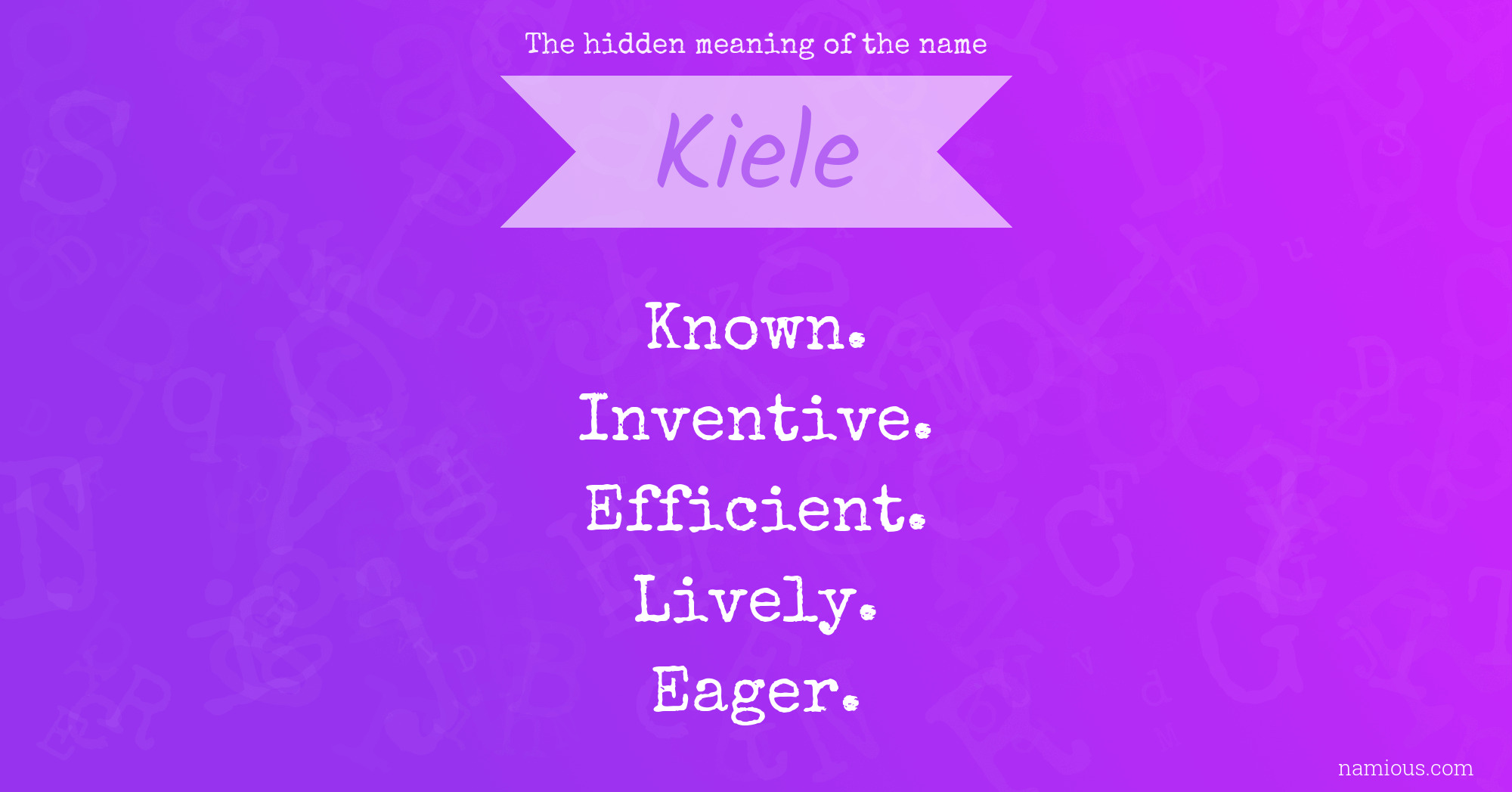 The hidden meaning of the name Kiele