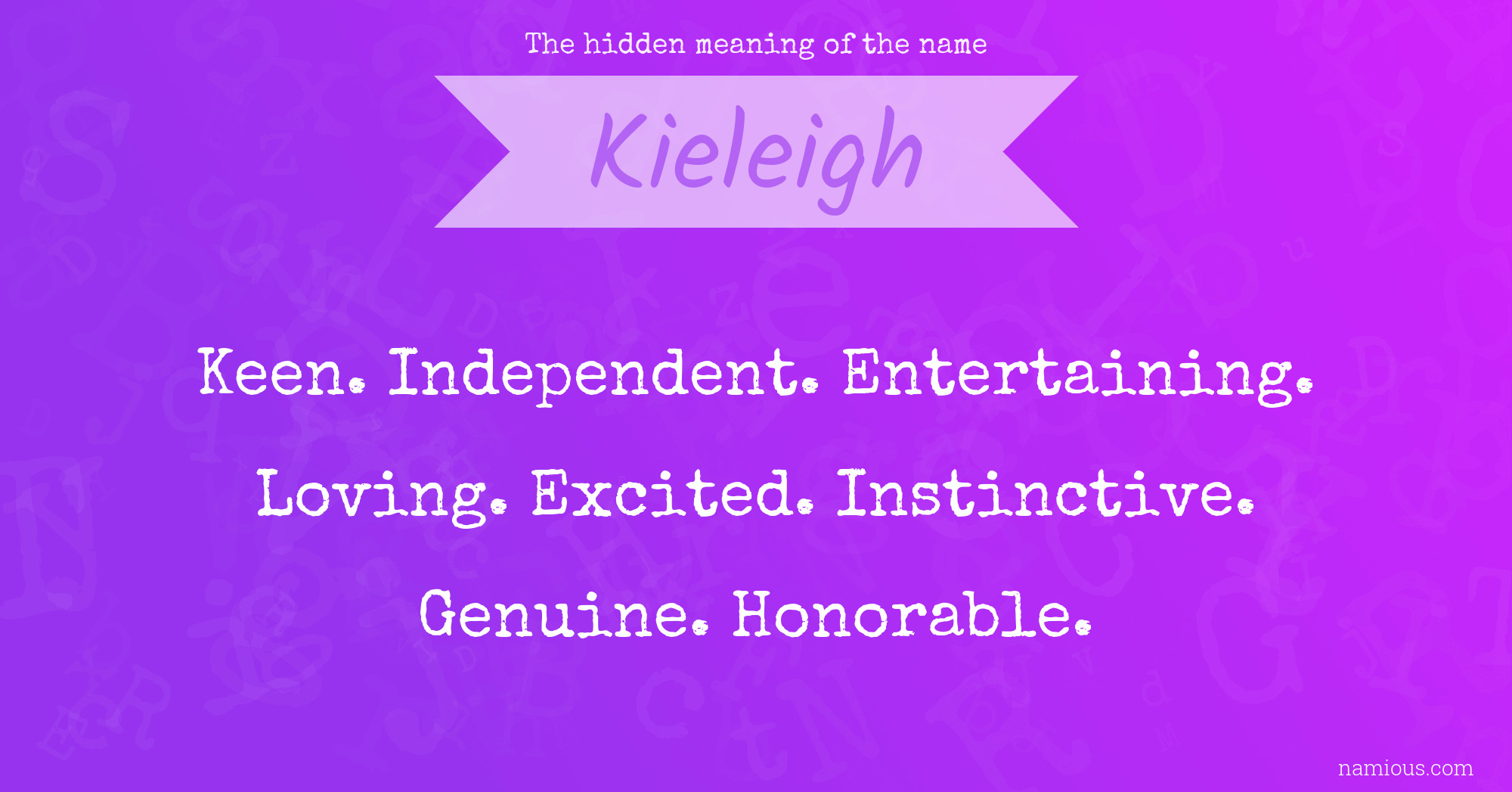 The hidden meaning of the name Kieleigh