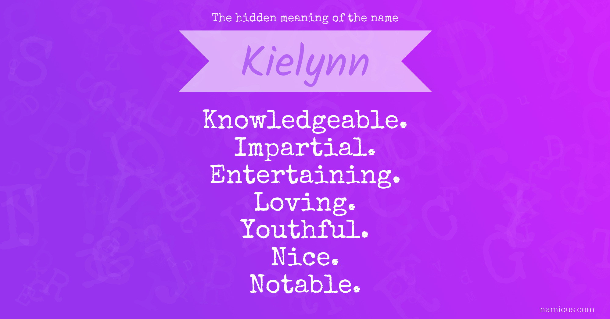 The hidden meaning of the name Kielynn