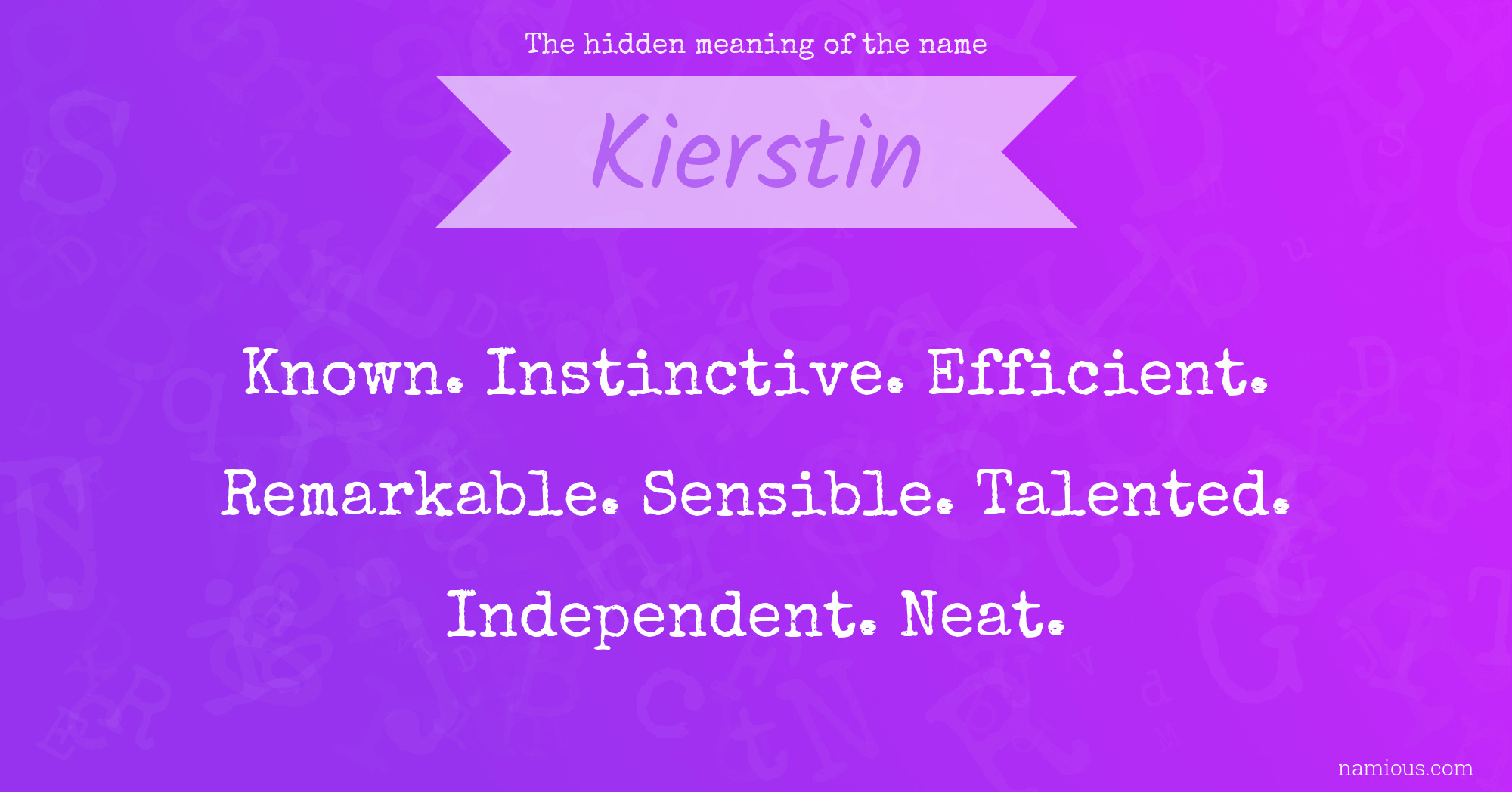 The hidden meaning of the name Kierstin